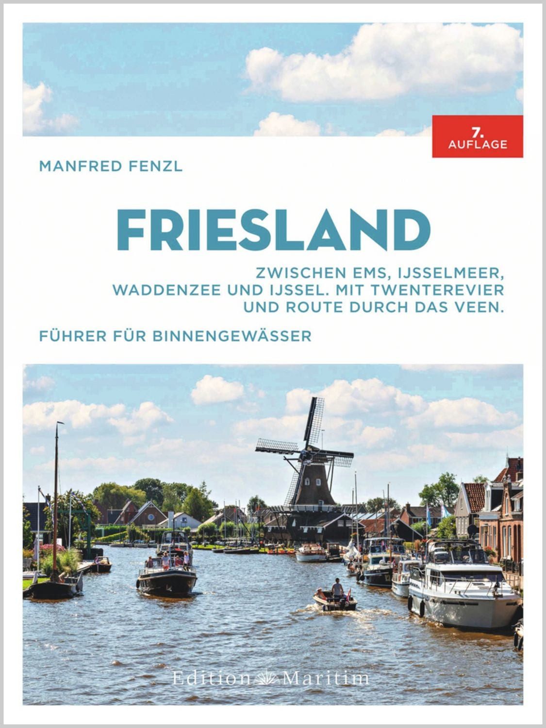 Friesland / Manfred Fenzl, Anna Bunde