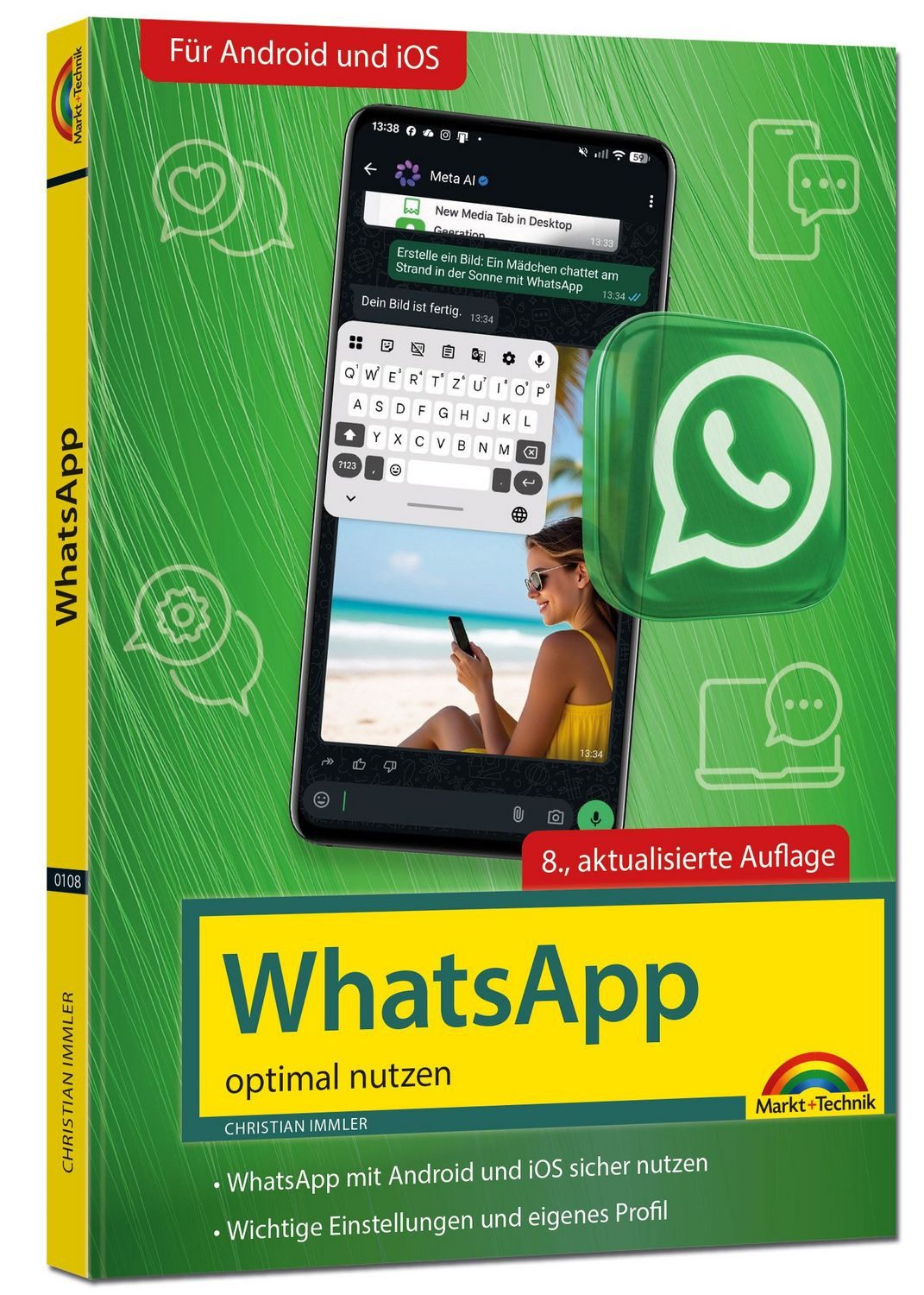 WhatsApp - optimal nutzen - 8. Auflage - neueste Version 2026; auch al / Christian Immler