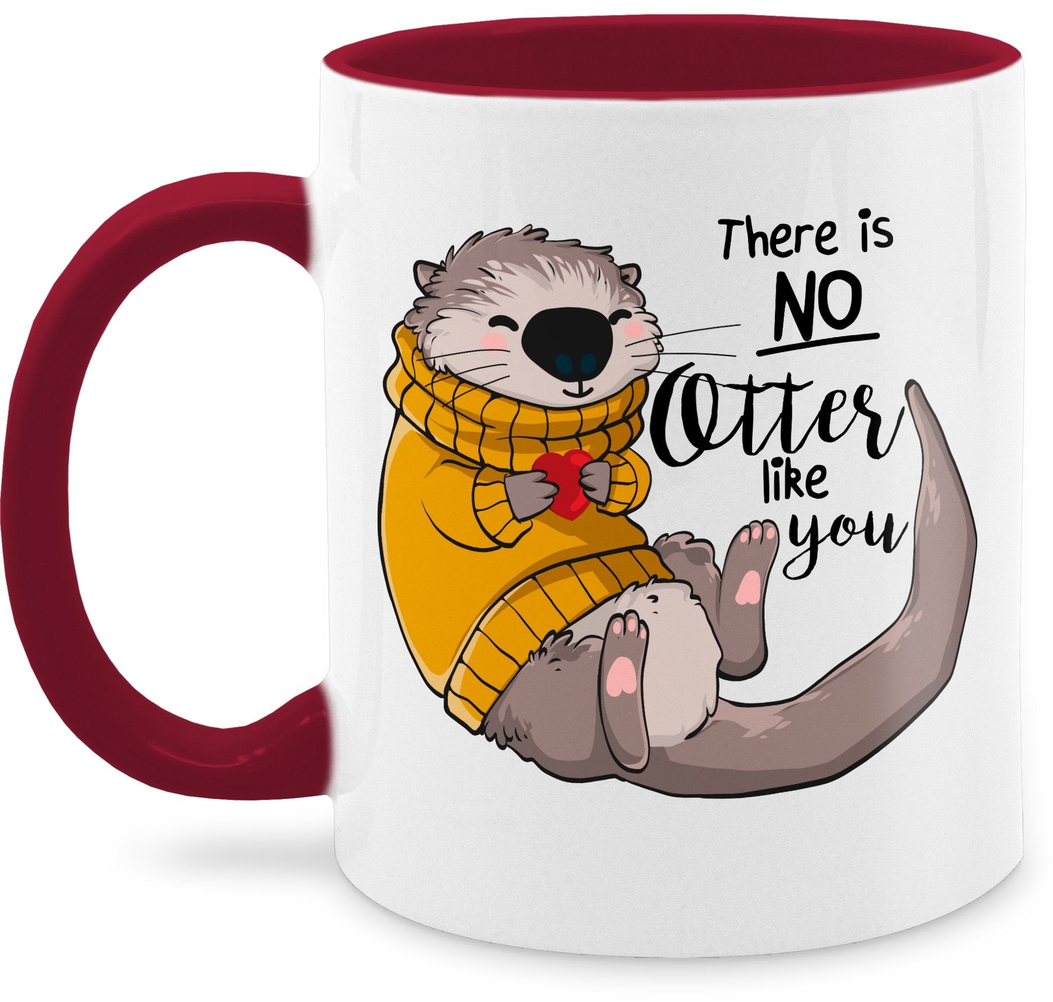 Shirtracer Tasse There is no Otter like you, Keramik, Statement Sprüche 1 Bordeauxrot