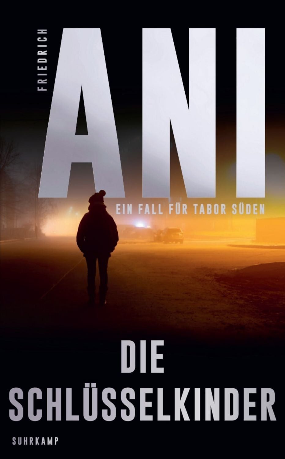 Die Schlüsselkinder − Ein Fall für Tabor Süden (17) / Friedrich Ani