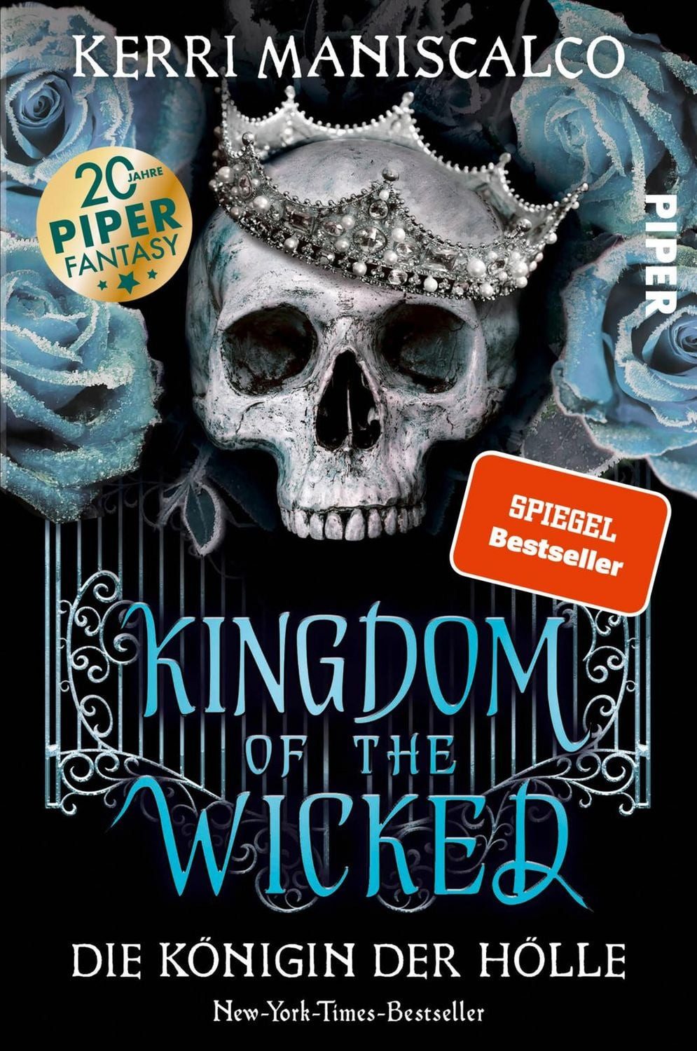Kingdom of the Wicked – Die Königin der Hölle / Kerri Maniscalco