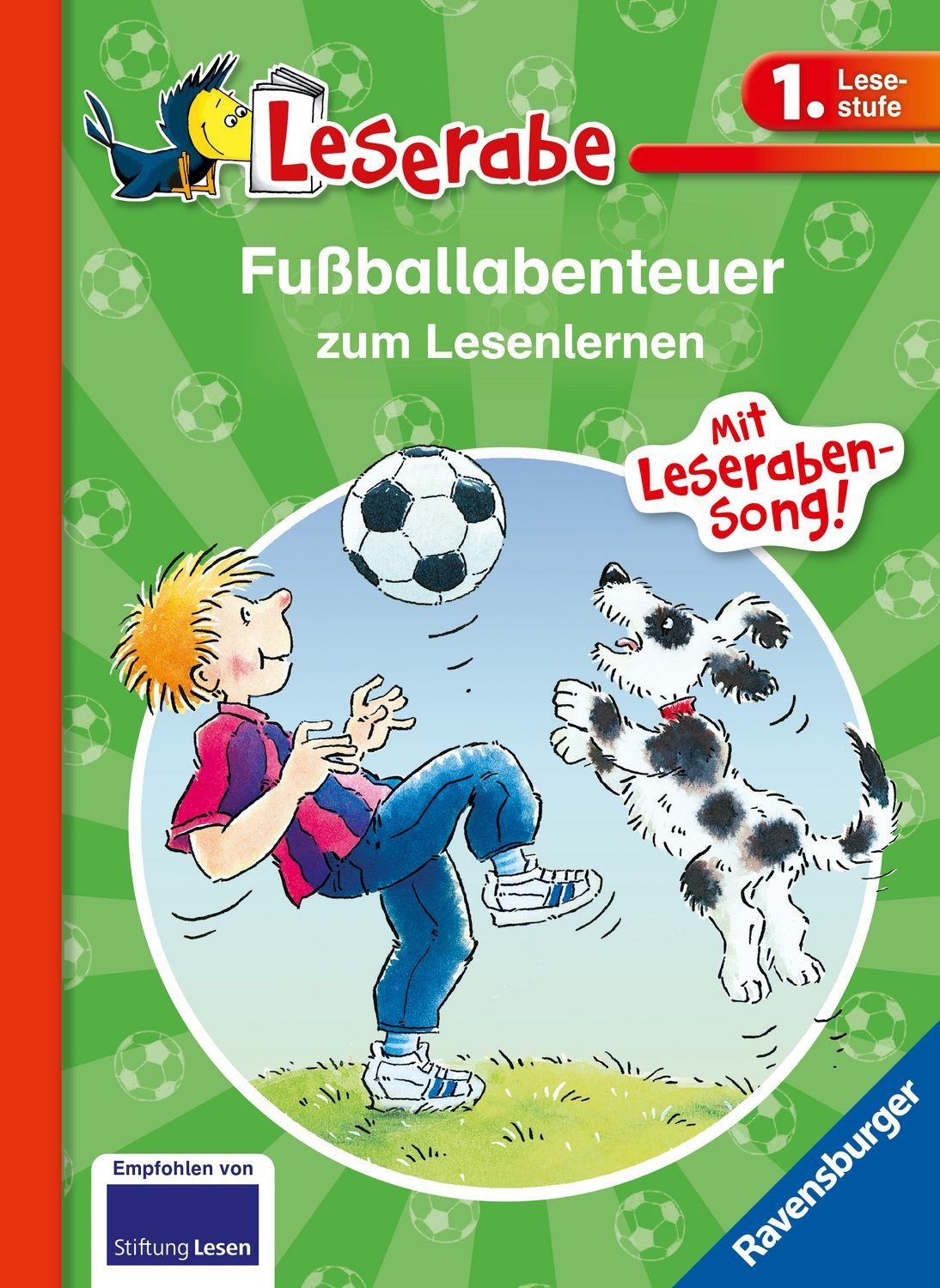 Leserabe Sonderausgaben - Fußballabenteuer zum Lesenlernen / Erhard Dietl, Claudia Ondracek