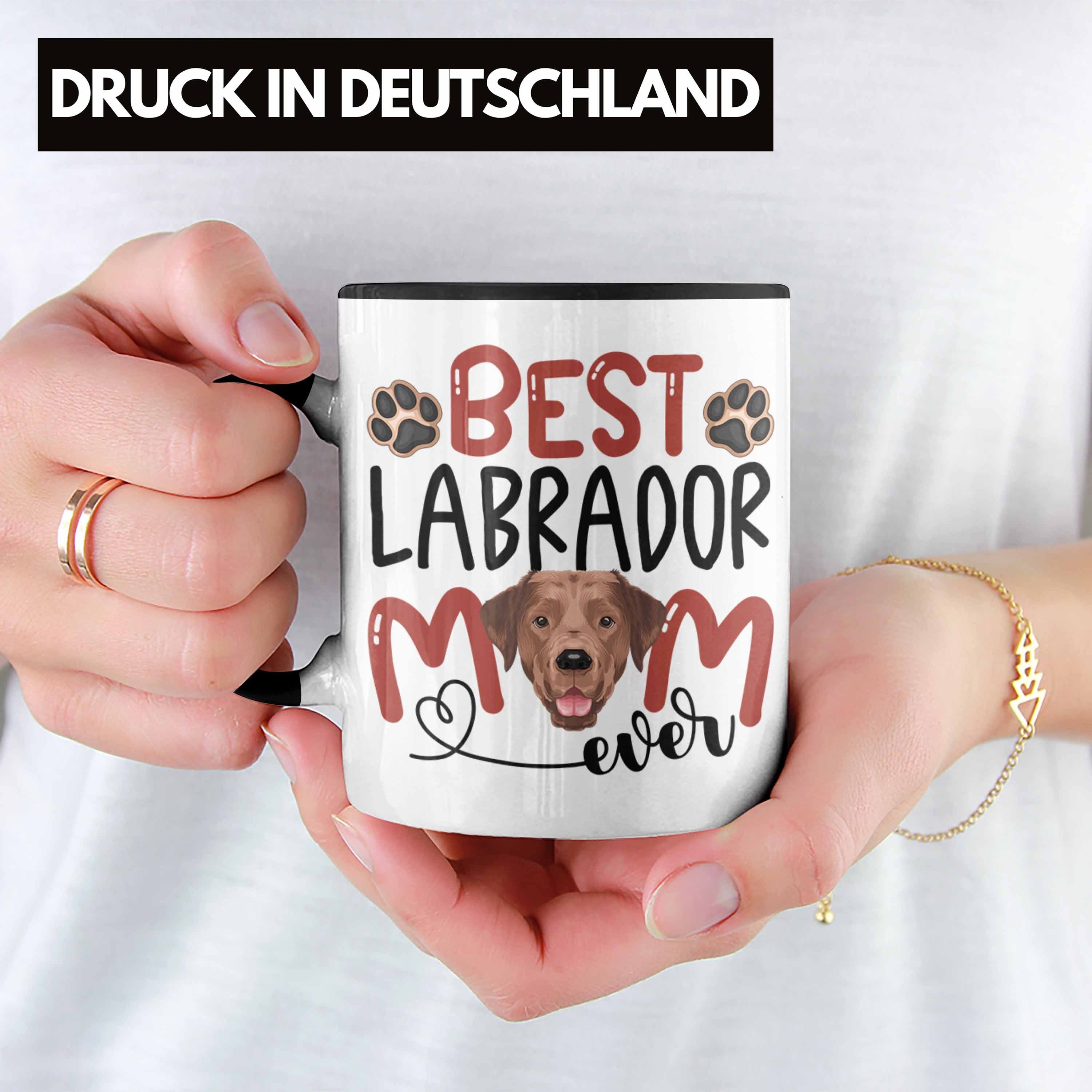 Geschenkidee Spruch Schwarz Tasse Lustiger Tasse Geschenk Mom Besitzerin Be Trendation Labrador