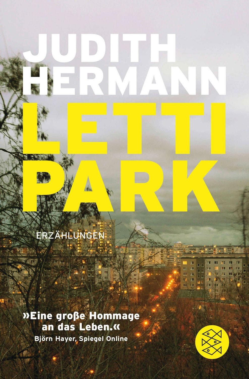 Lettipark / Judith Hermann