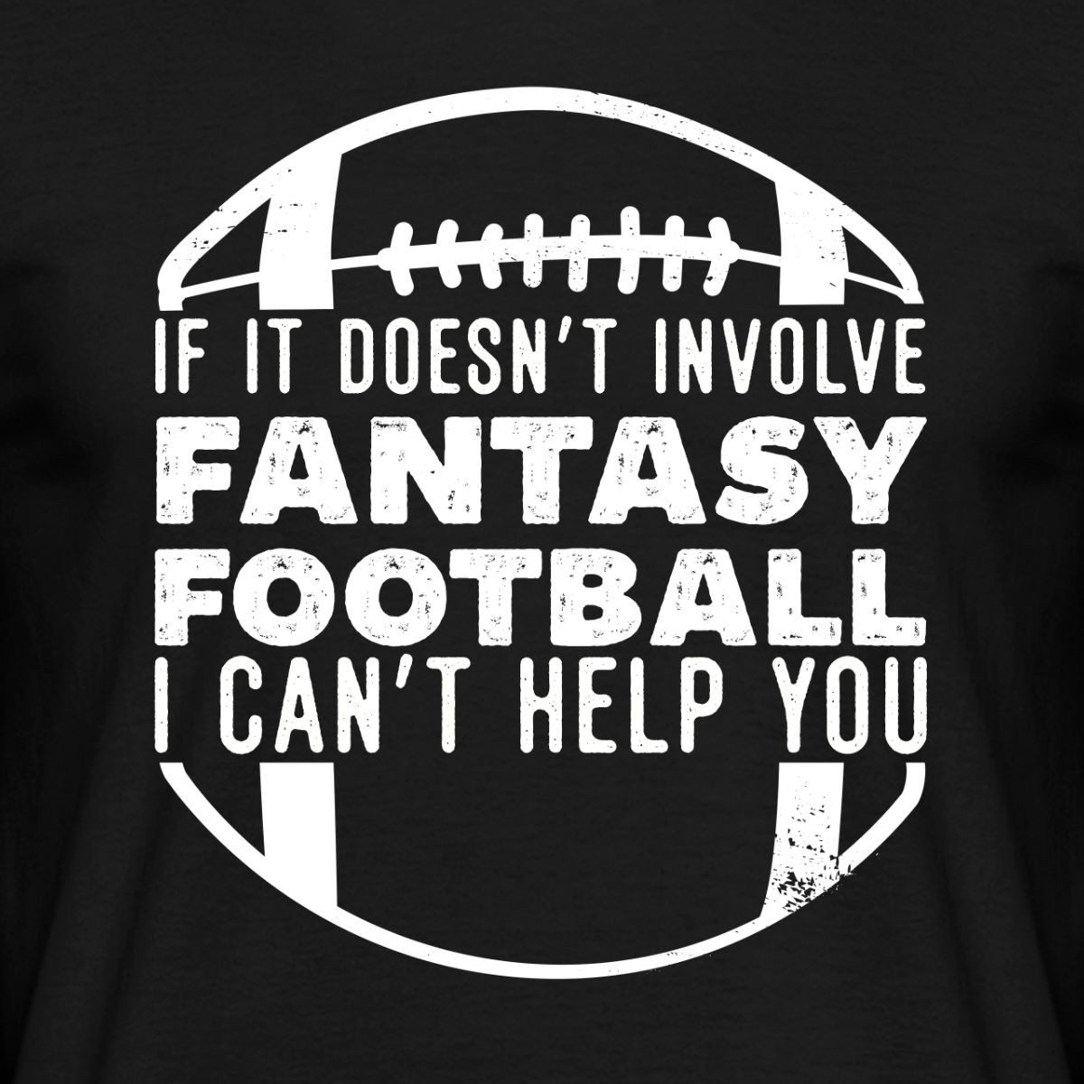 Spreadshirt T-Shirt Außer Bei Fantasy Football Kann Ich Nicht Helfen Männer T-Shirt (1-tlg)