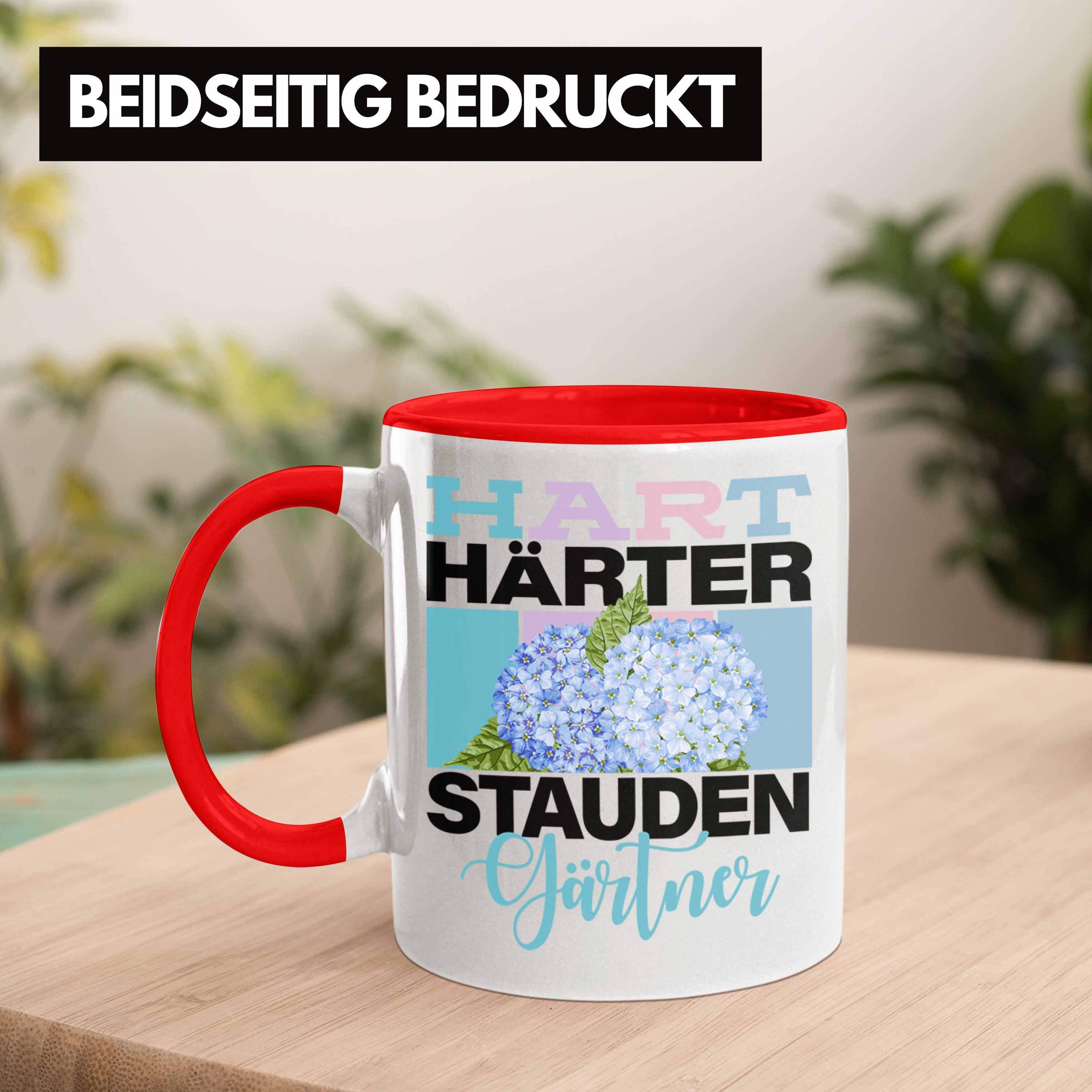 Spruch "Hart Trendation Geschenk für Tasse Staudengärtner Lustige Tasse Rot Staudeng Härter