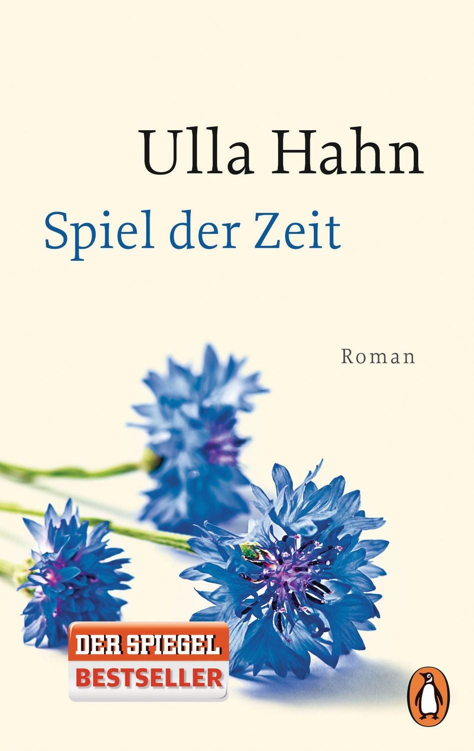 Spiel der Zeit / Ulla Hahn