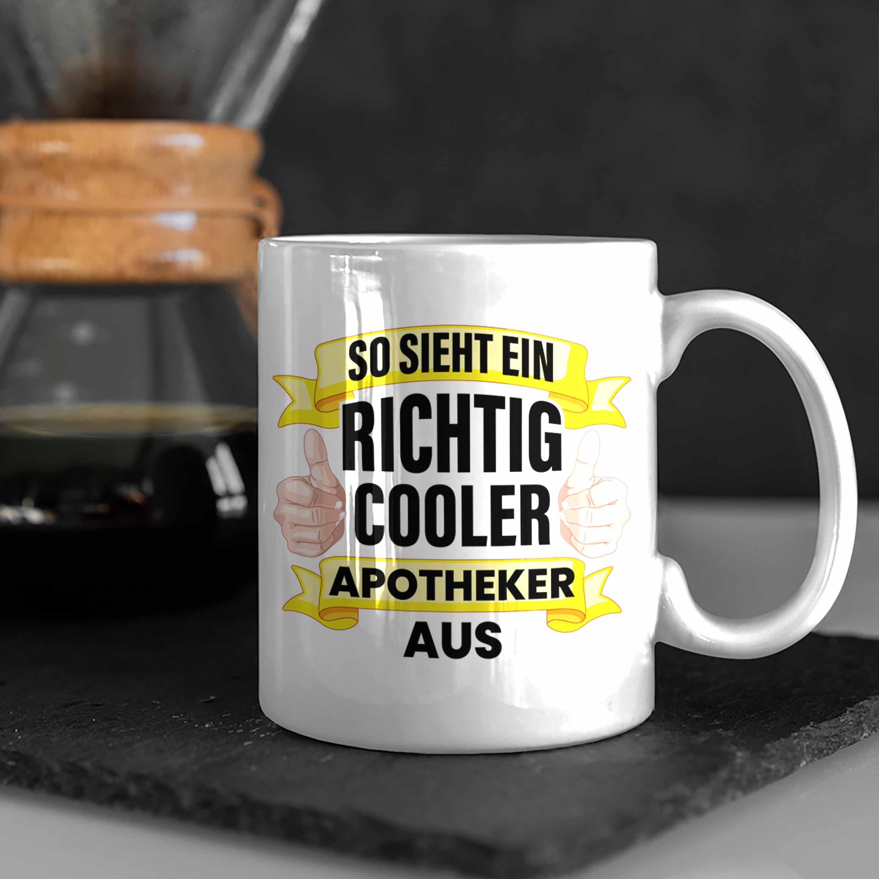 Trendation Tasse Trendation Apotheker Geschenk Becher Lustig Weiss Pharmazie Spruch Kaffeetasse - Tasse