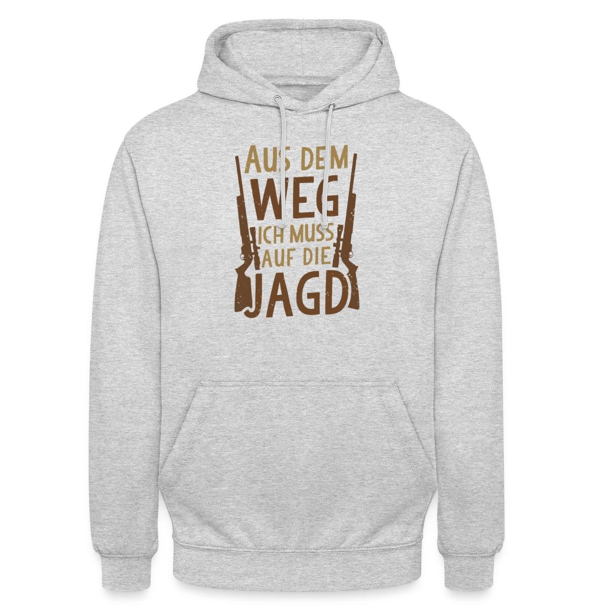Hoodie Aus Dem Weg Ich Muss Auf Die Jagd Unisex Hoodie