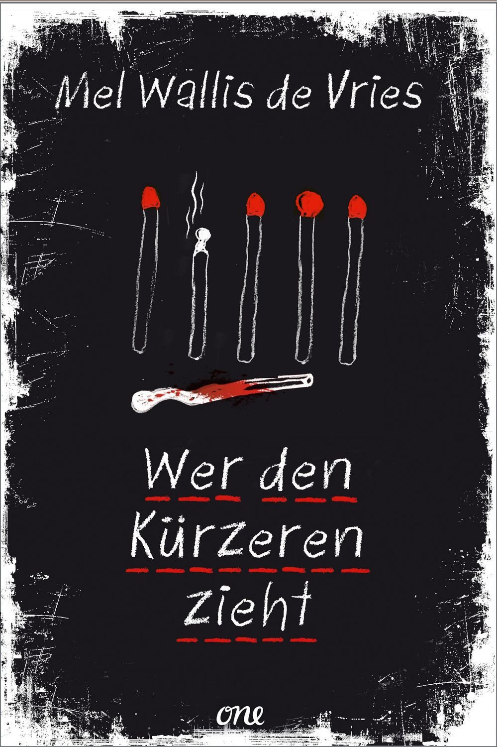Wer den Kürzeren zieht / Mel Wallis de Vries