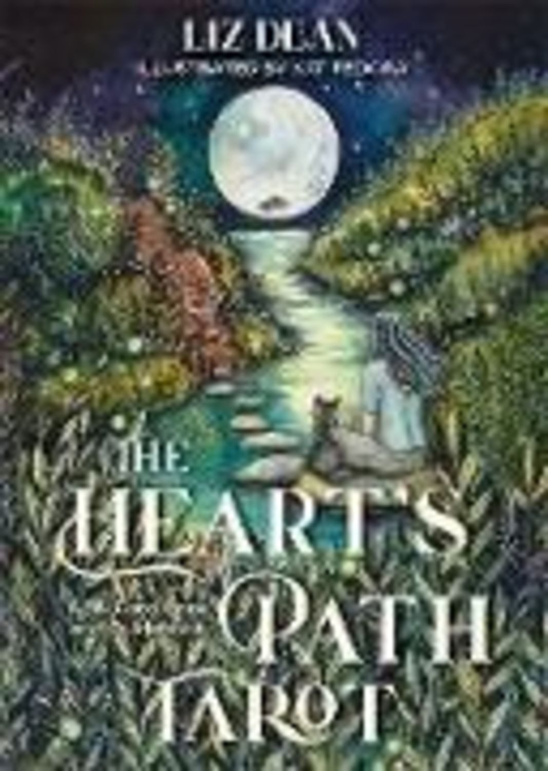 The Heart's Path Tarot / Liz Dean