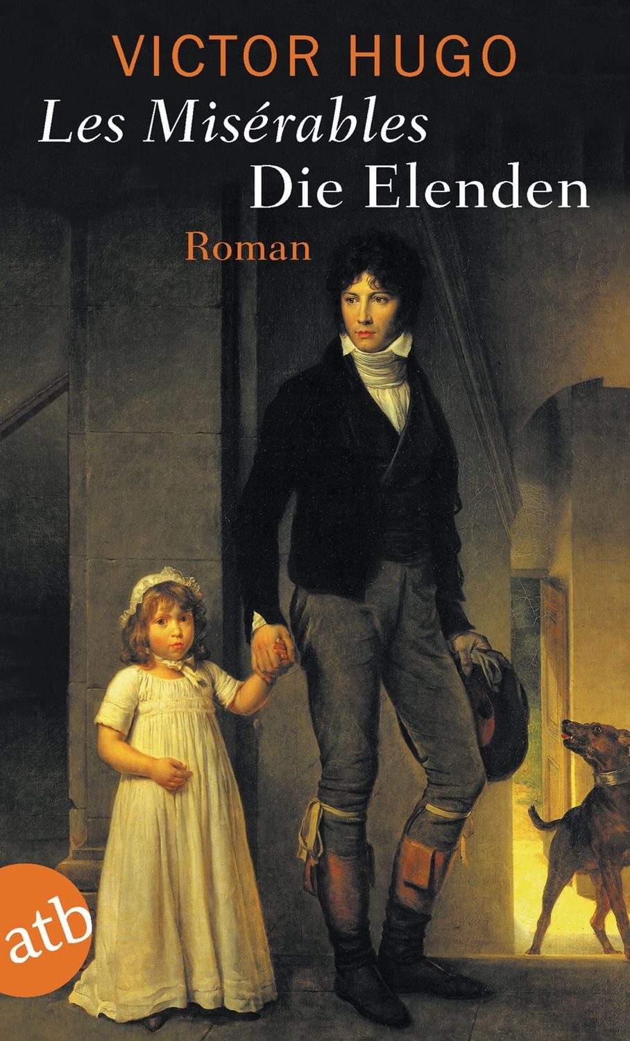 Die Elenden / Les Misérables / Victor Hugo, Roman