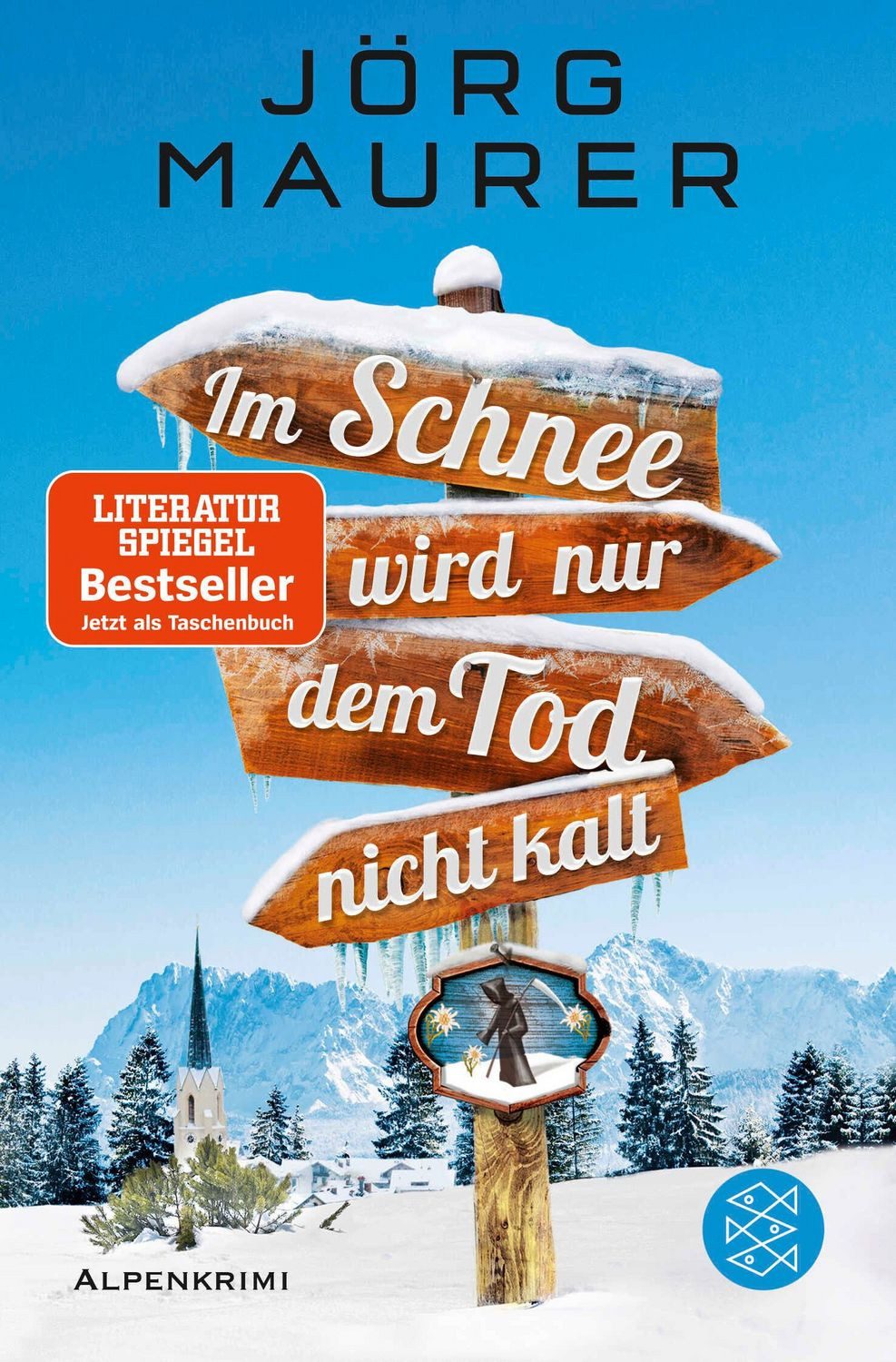 Im Schnee wird nur dem Tod nicht kalt / Jörg Maurer