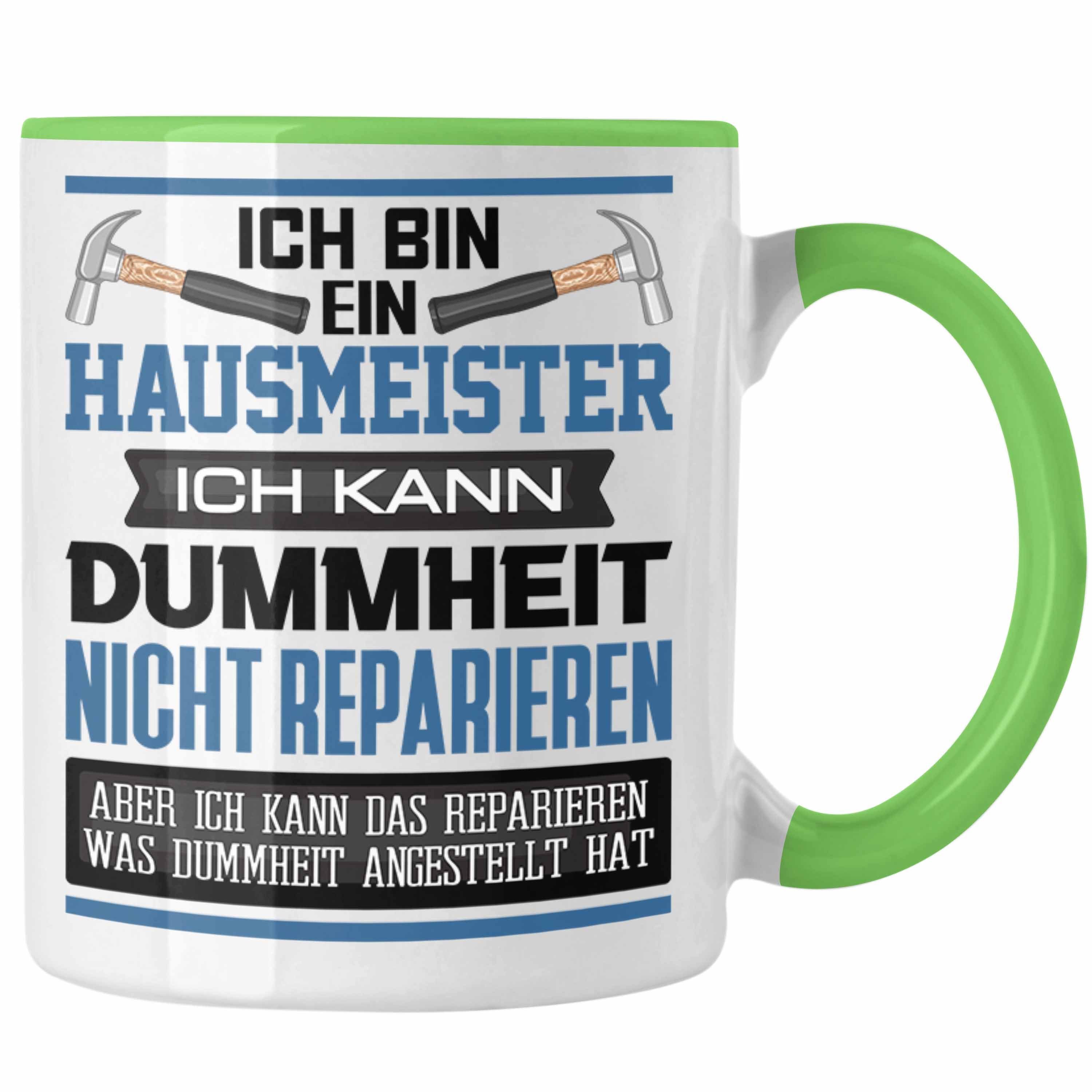 Trendation Tasse Hausmeister Tasse Geschenk Lustiger Spruch Ich Bin