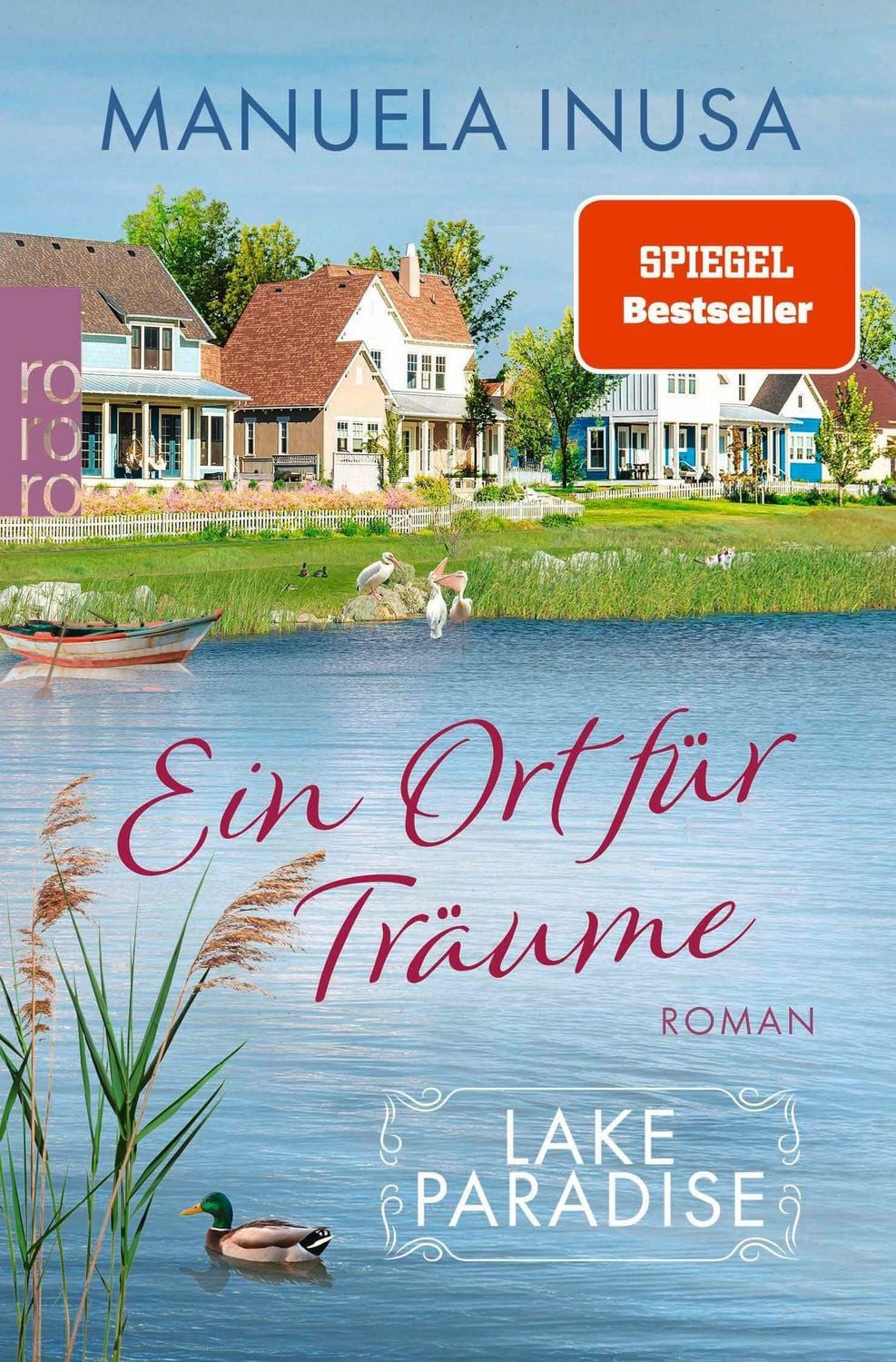 Lake Paradise – Ein Ort für Träume / Manuela Inusa, SPIEGEL-Bestseller