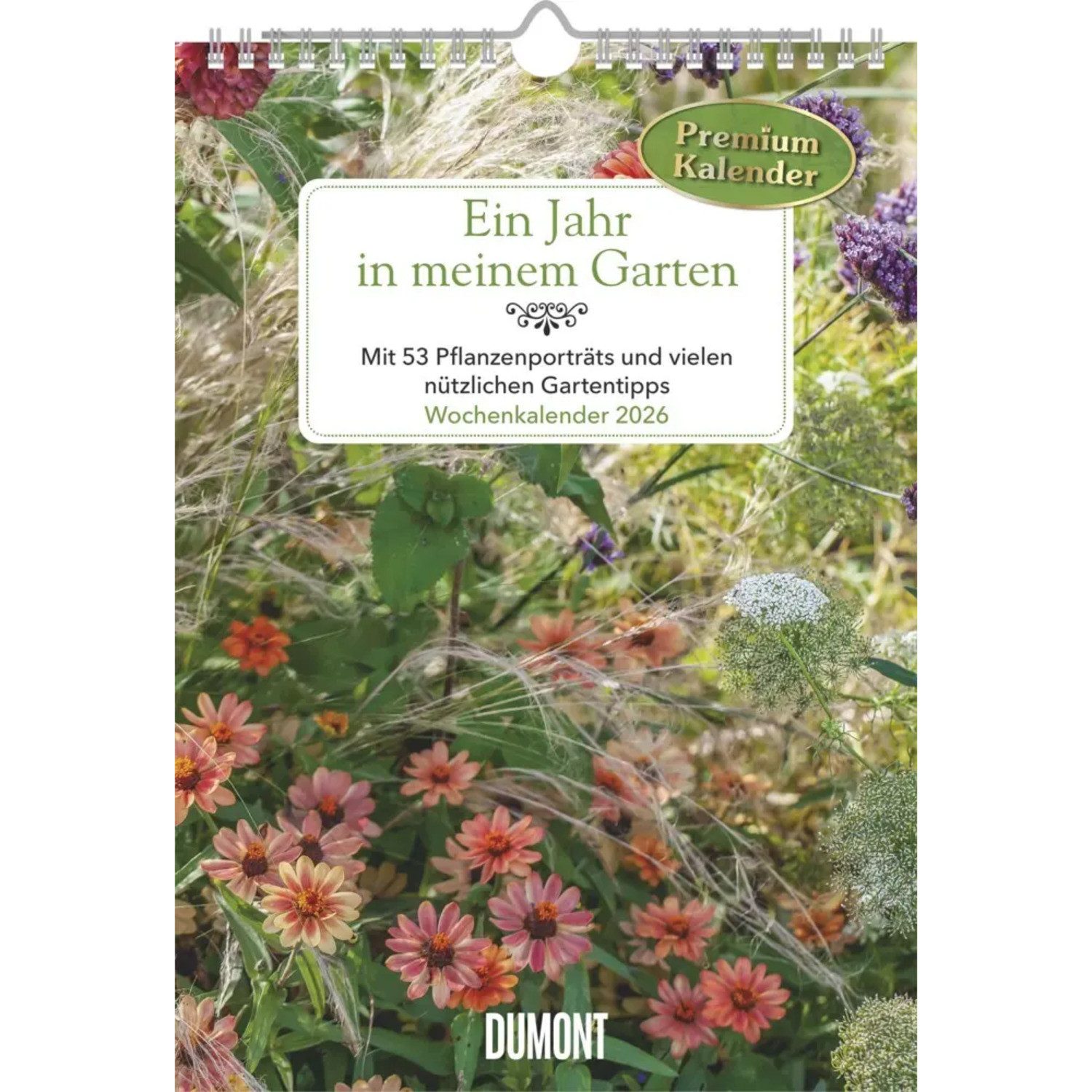 DUMONT Wandkalender DUMONT - Ein Jahr in meinem Garten 2026 - Wochenkalender mit 53...
