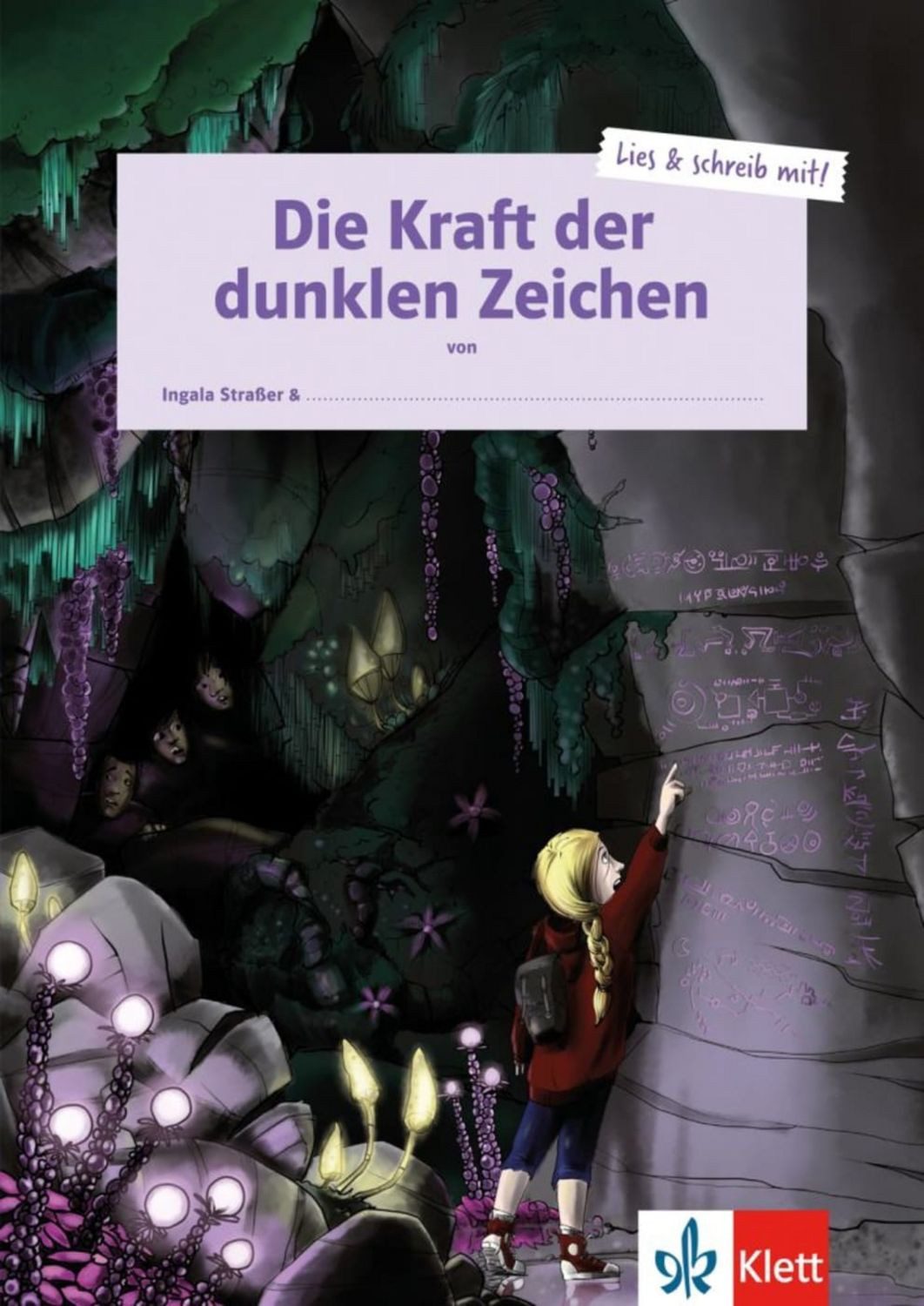 Die Kraft der dunklen Zeichen / Ingala Strasser