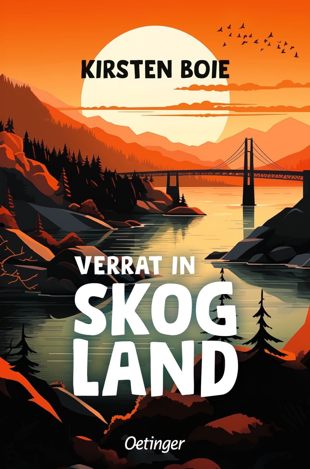 Skogland 2. Verrat in Skogland / Kirsten Boie