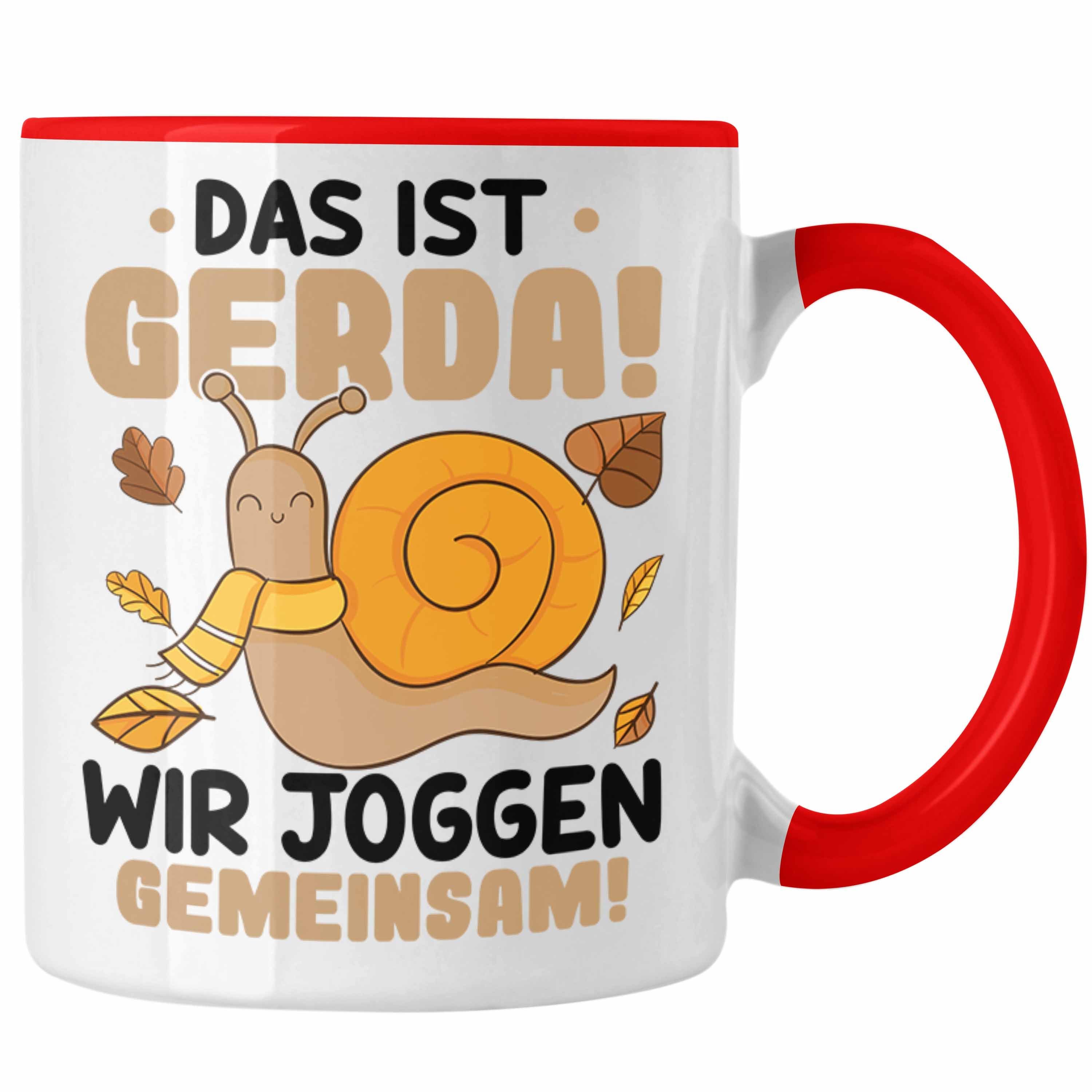 Trendation Tasse Trendation - Das Ist Gerda Wir Joggen Gemeinsam Tasse Schnecke Geschenk Jogger Lustiger Spruch Rot