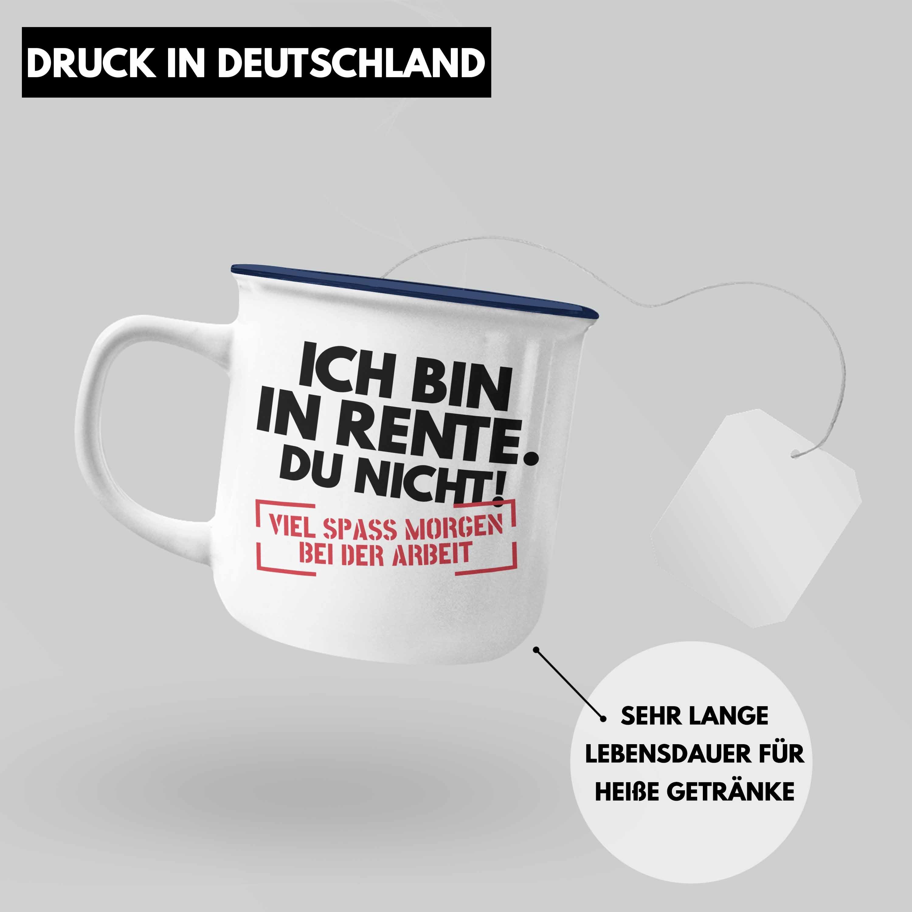 Thermotasse Du KaffeeEmaille Ruhestand Spruch Tasse Nicht Tasse Emaille In Trendation Rentner Rente Geschenk - Rentnerin Blau Trendation Rente Renteneintritt Ich Bin