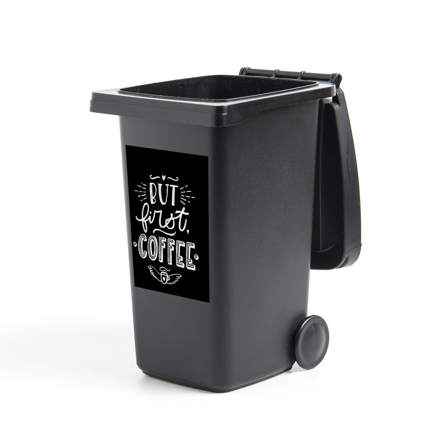 Zeitlich begrenzter Rabatt MuchoWow Wandsticker Zitate - Aber Kaffee Container, zuerst - Sticker, Abfalbehälter St), (1 Mülltonne, Sprichwörter Mülleimer-aufkleber