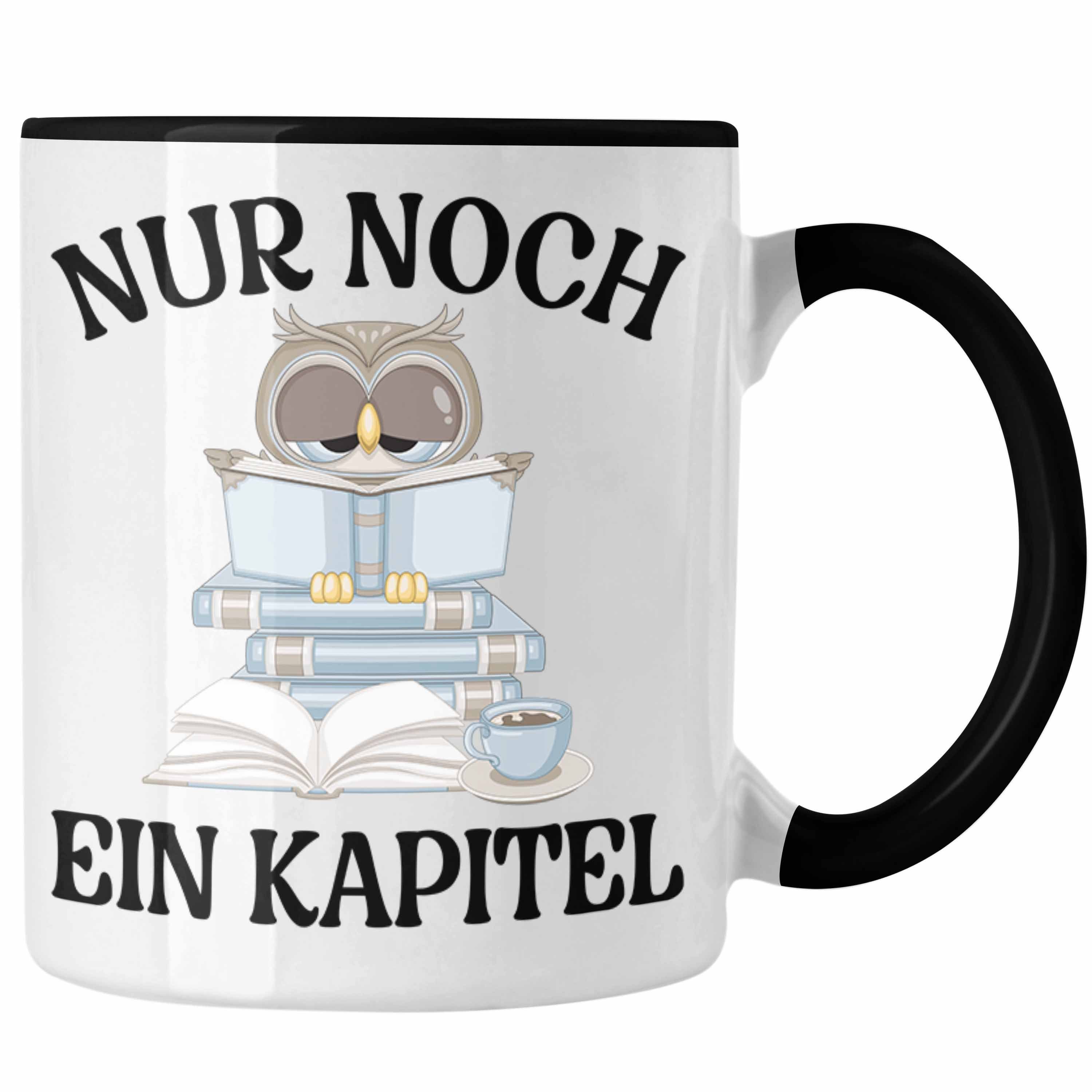 Trendation Tasse Trendation - Nur Noch Ein Kapitel Tasse für Leseratte Geschenk Bücher Lesen Schwarz