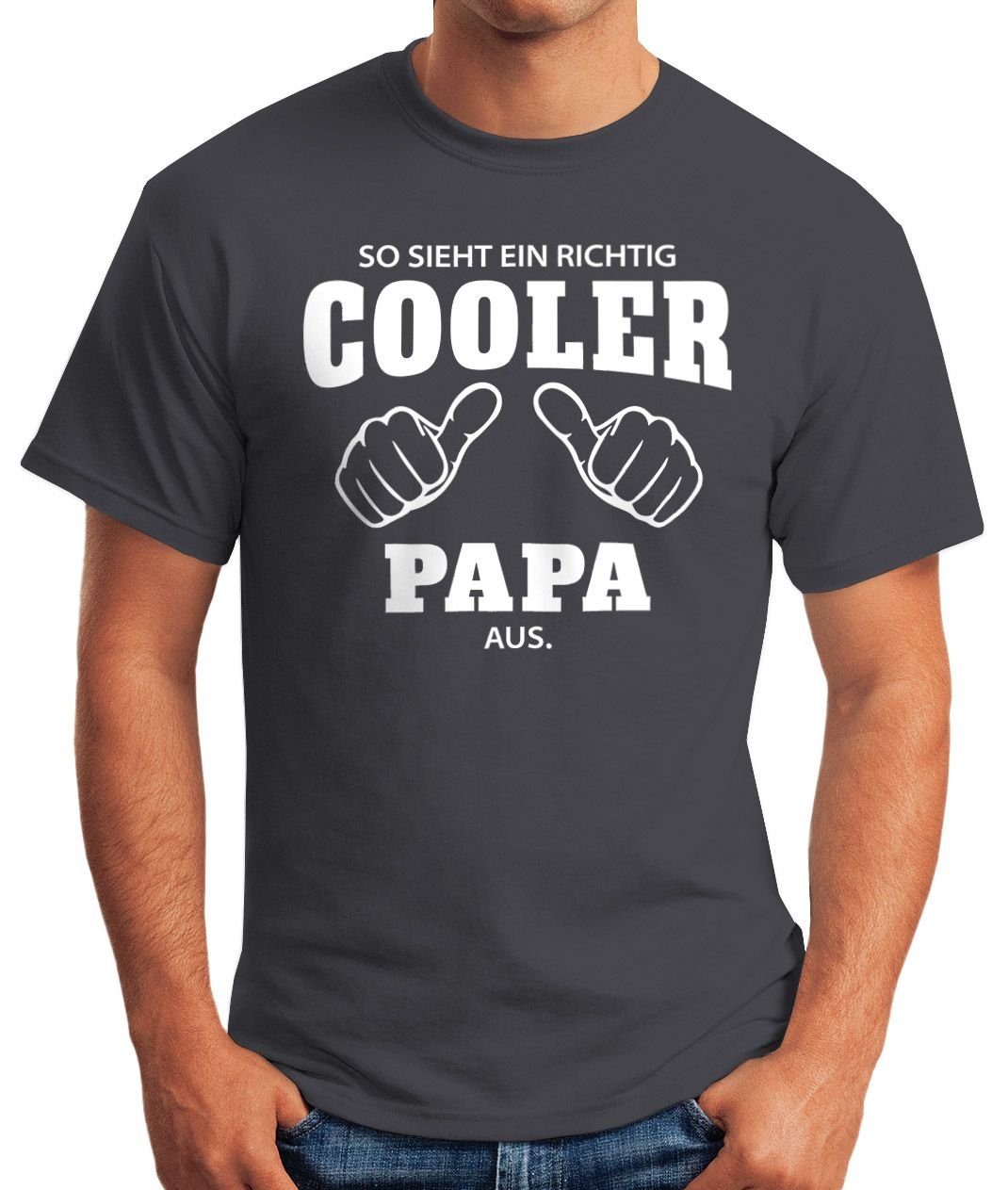 MoonWorks Object] richtig T-Shirt Moonworks® richtig [object Print-Shirt aus grau cooler ein mit sieht Print Herren Papa So Fun-Shirt ein