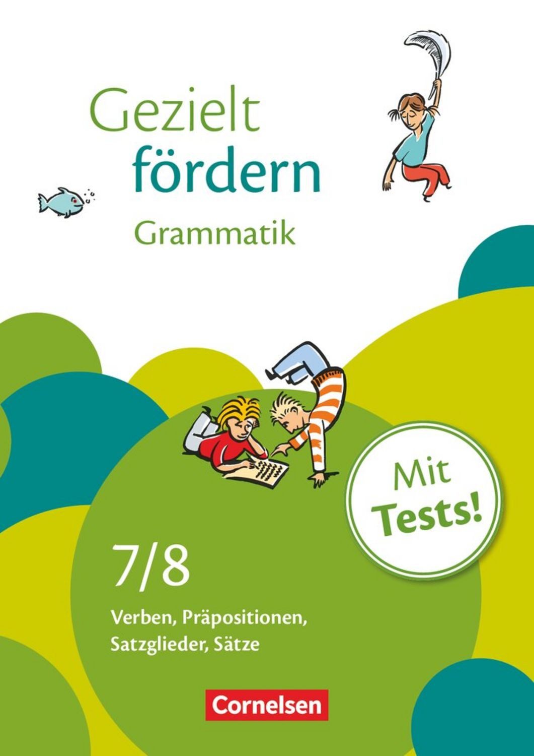Gezielt fördern - Lern- und Übungshefte Deutsch - 7./8. Schuljahr / Constanze Niederhaus, Christiane Robben, Julia Griethe