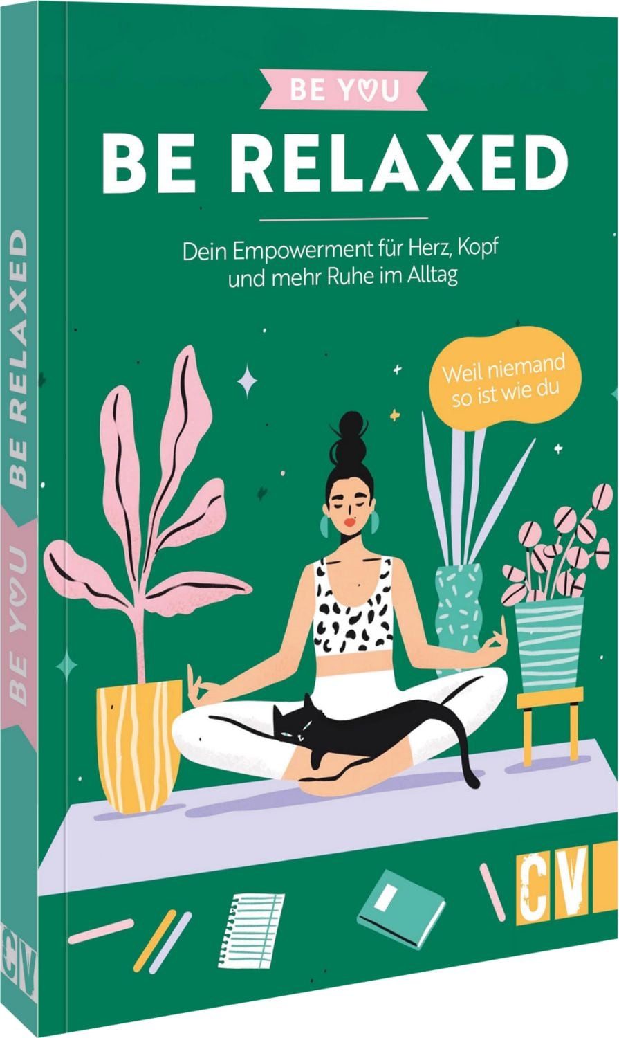 Be You – Be Relaxed / diverse