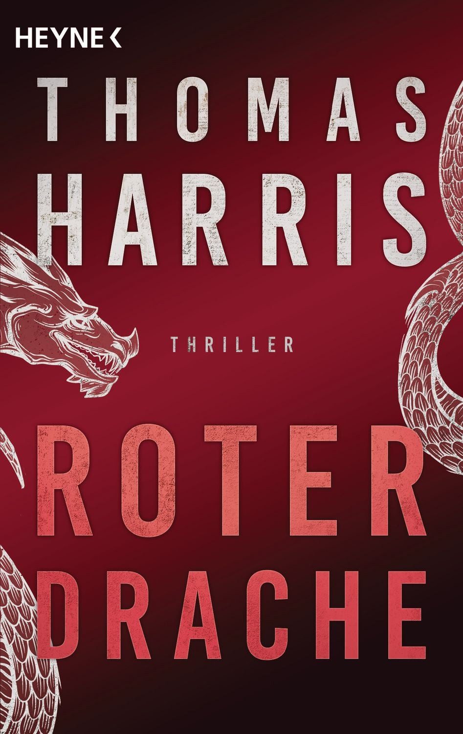 Roter Drache / Thomas Harris, Thriller