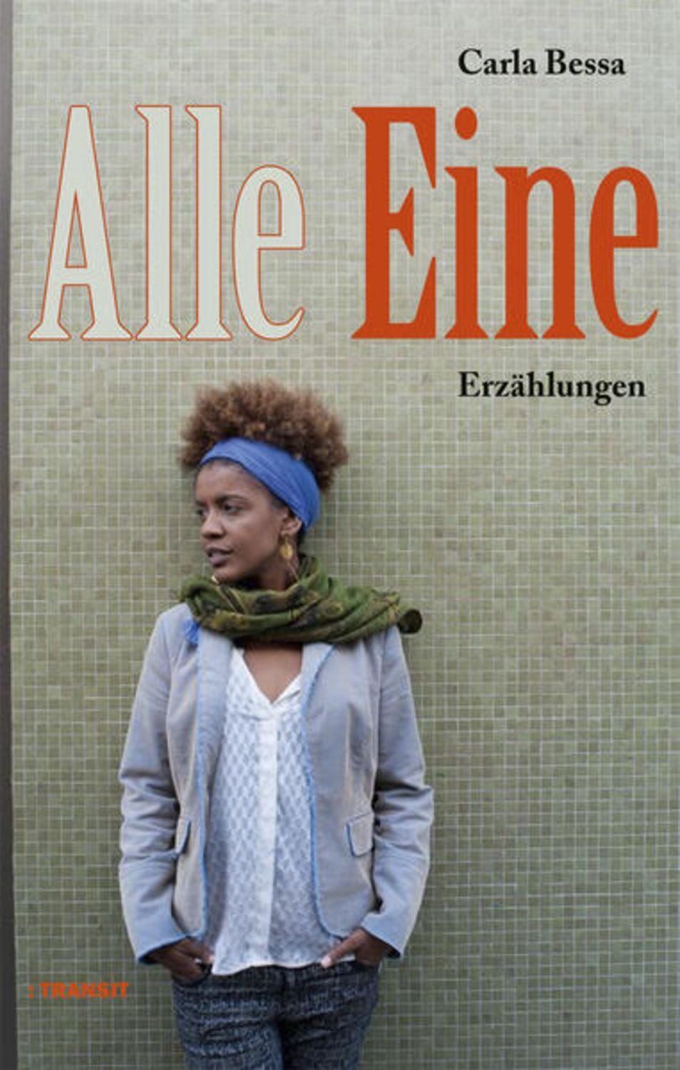 Alle Eine / Carla Bessa