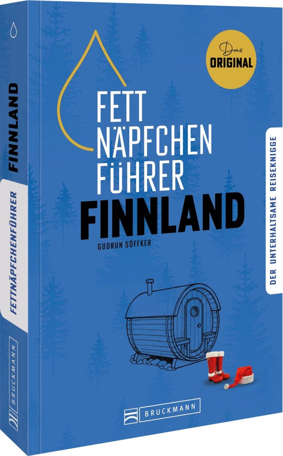 Fettnäpfchenführer Finnland / Gudrun Söffker, Der unterhaltsame Reiseknigge. Das Original