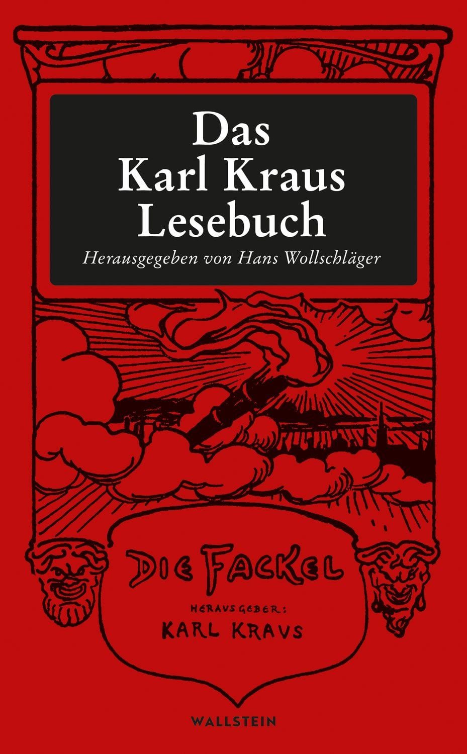 Das Karl Kraus Lesebuch / Karl Kraus