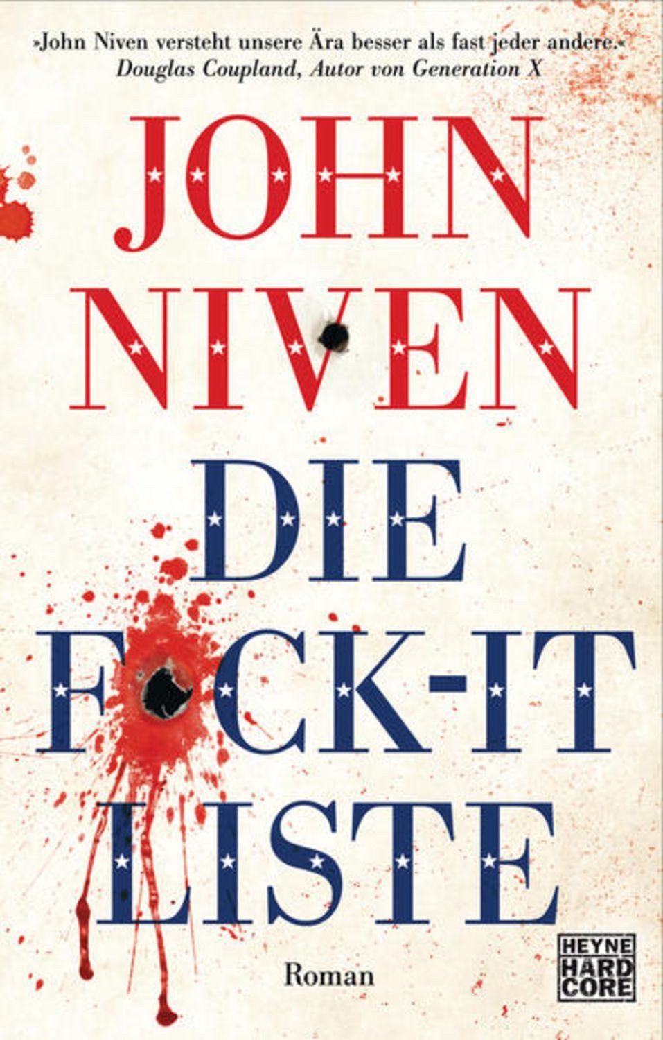 Die F*ck-it-Liste / John Niven