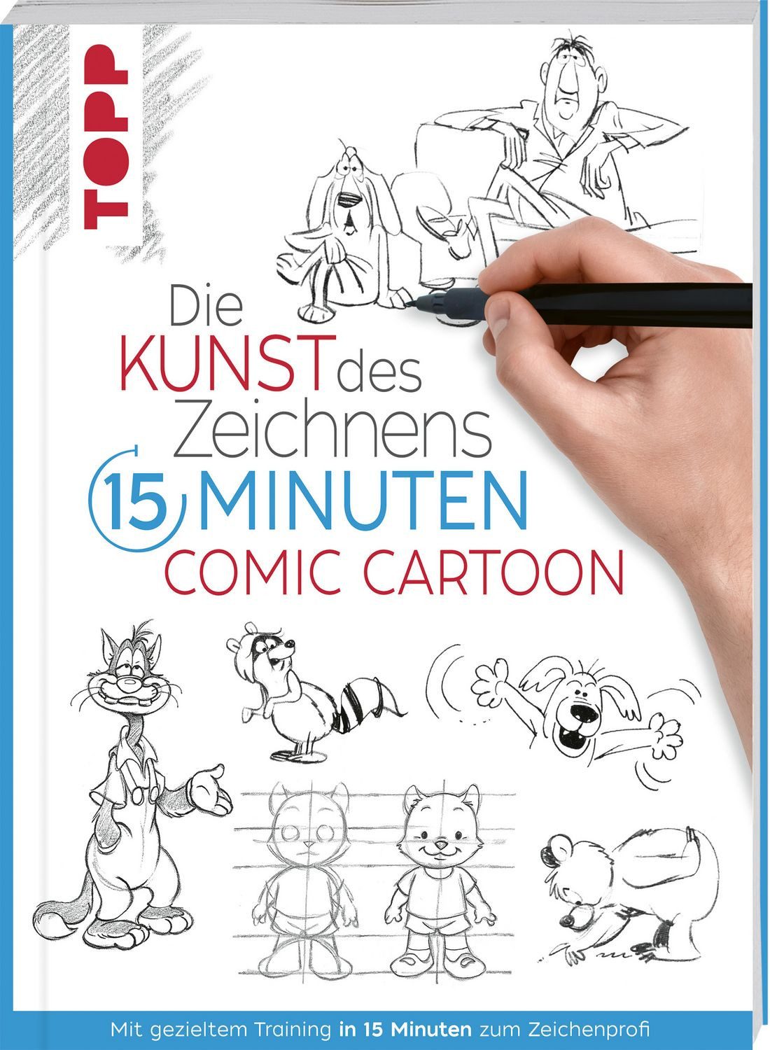 Die Kunst des Zeichnens 15 Minuten - Comic Cartoon / Frechverlag