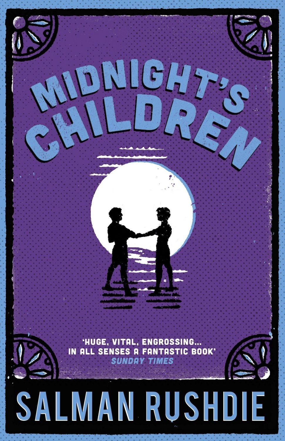 Midnight's Children / Salman Rushdie, A Novel. Winner of the Booker of Bookers 2008
