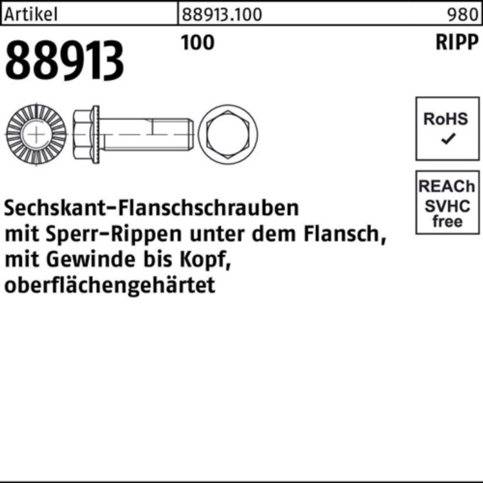 Sechskantflanschschraube 100 88913 Pack 25 Reyher Sperr-Ripp R Schraube VG M16x 100er