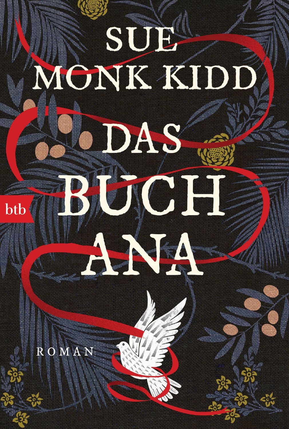Das Buch Ana / Sue Monk Kidd