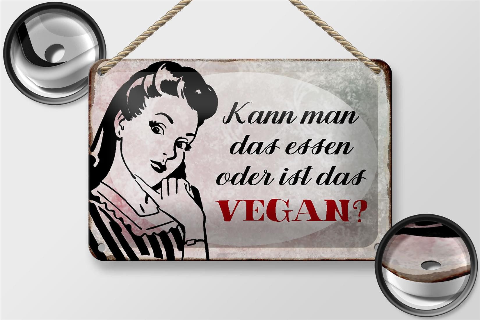 Femer GmbH Metallschild Retro 18x12cm kann man das essen ist das Vegan, (1 St), gewölbte Oberfläche, abgerundete Ecken, umgeschlagene Kanten