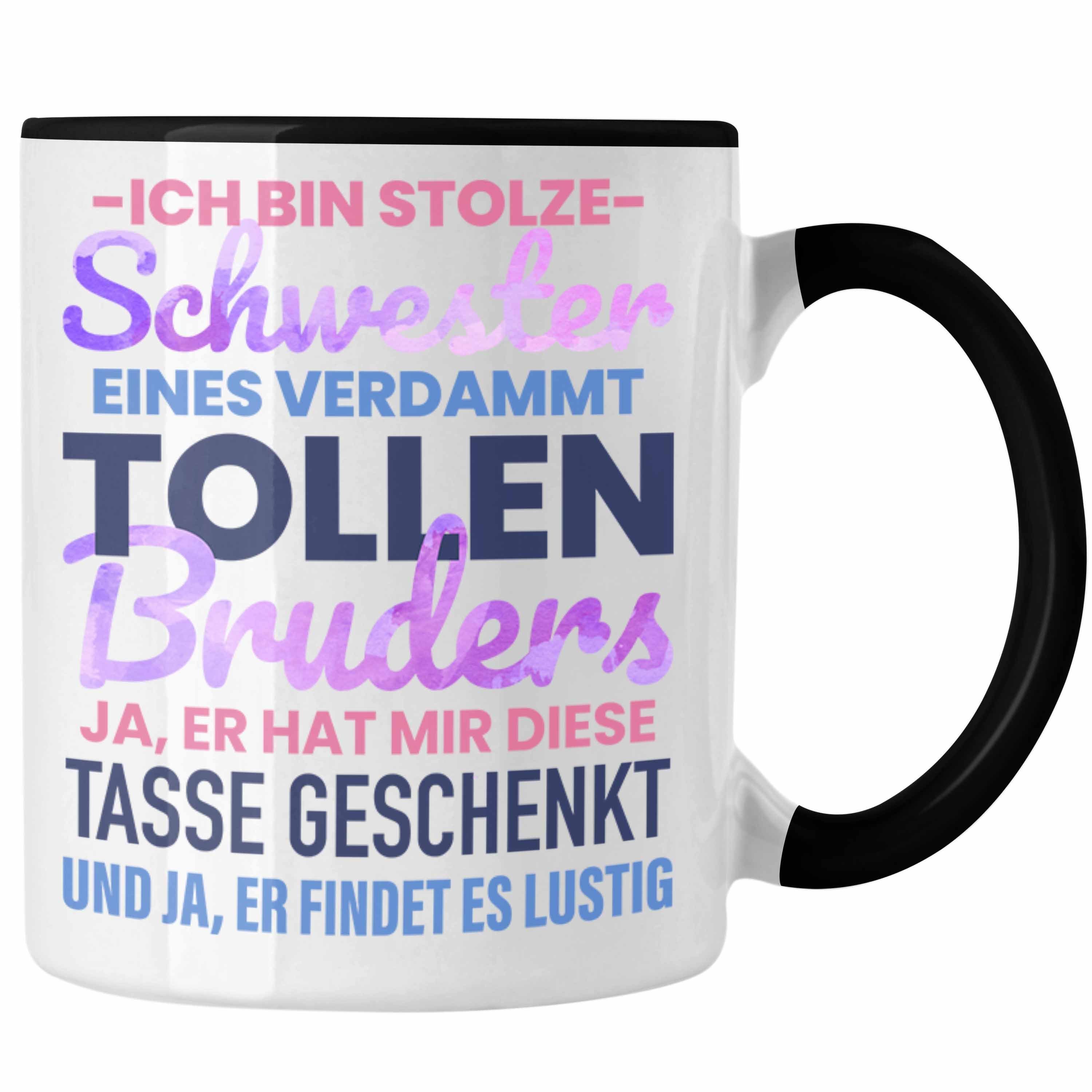 Trendation Tasse Trendation - Lustiges Geschenk für Schwester von Bruder Lustiger Spruch Verdammt Toller Bruder