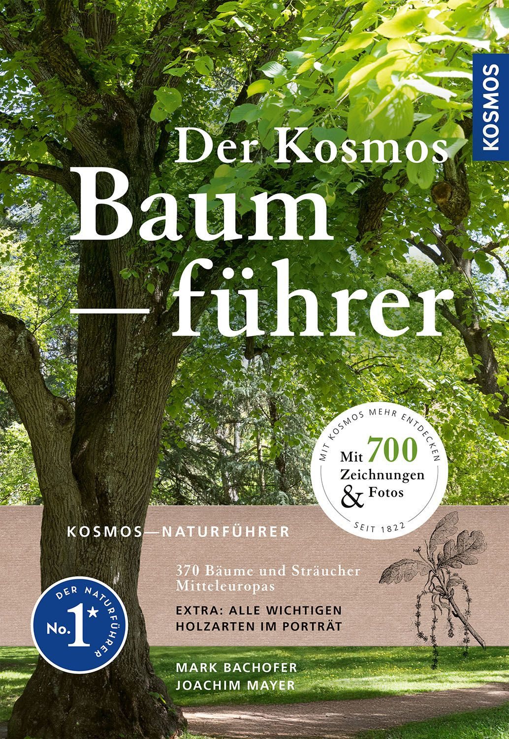 Der Kosmos-Baumführer / Mark Bachofer, Joachim Mayer