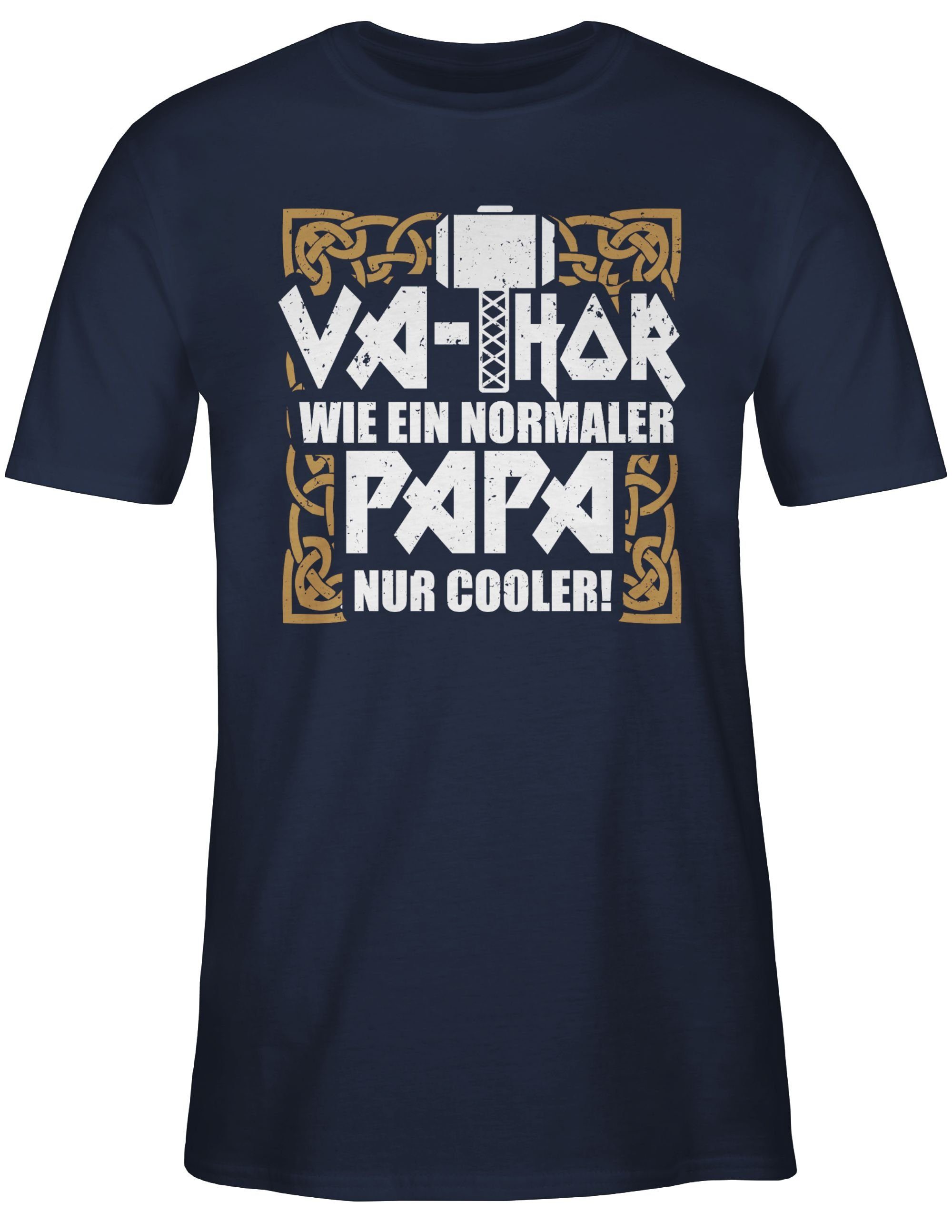 Geschenk T-Shirt nur cooler Shirtracer Blau Va-Thor Papa normaler für ein Vatertag wie 2 Papa Navy