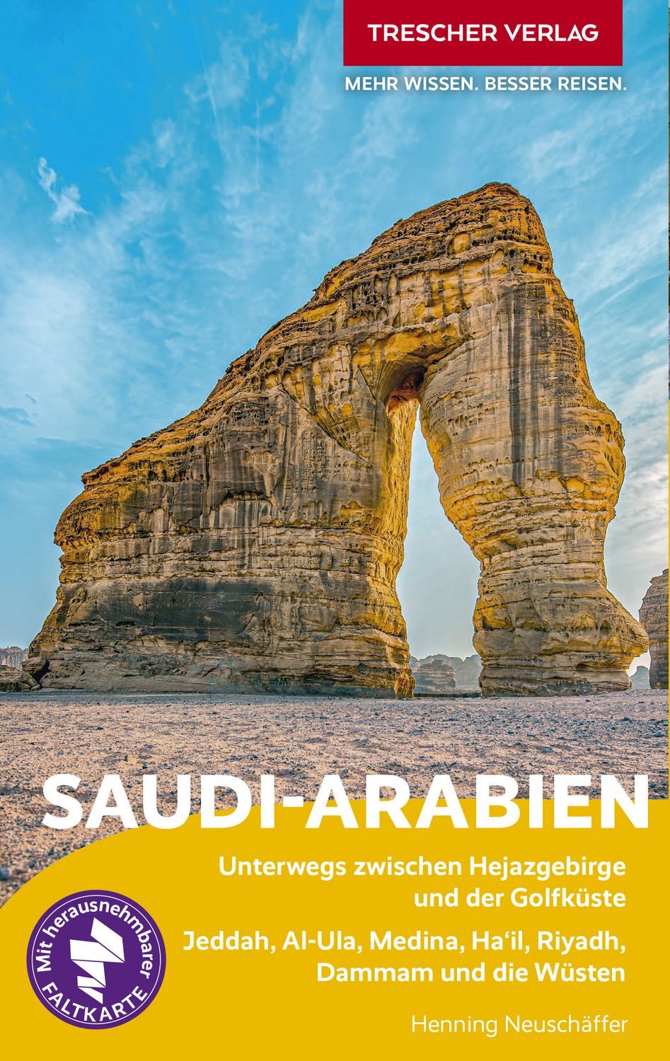 TRESCHER Reiseführer Saudi-Arabien / Henning T. Neuschäffer