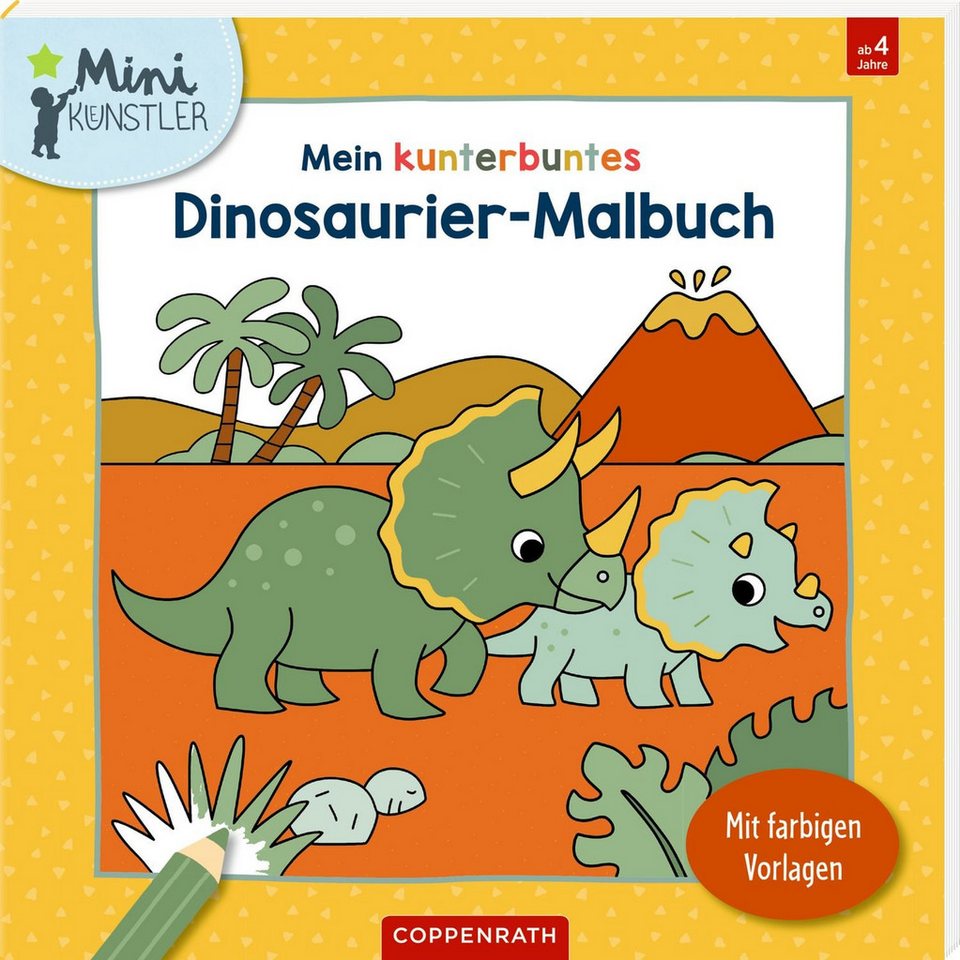 Mein kunterbuntes Dinosaurier-Malbuch - Mini-Künstler / diverse