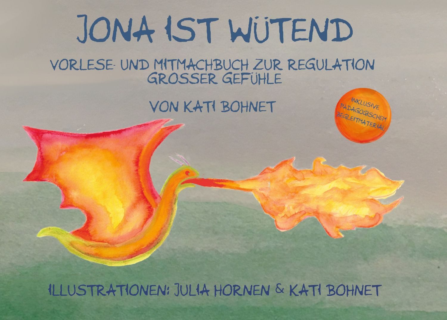 Jona ist wütend / Kati Bohnet, Julia Hornen