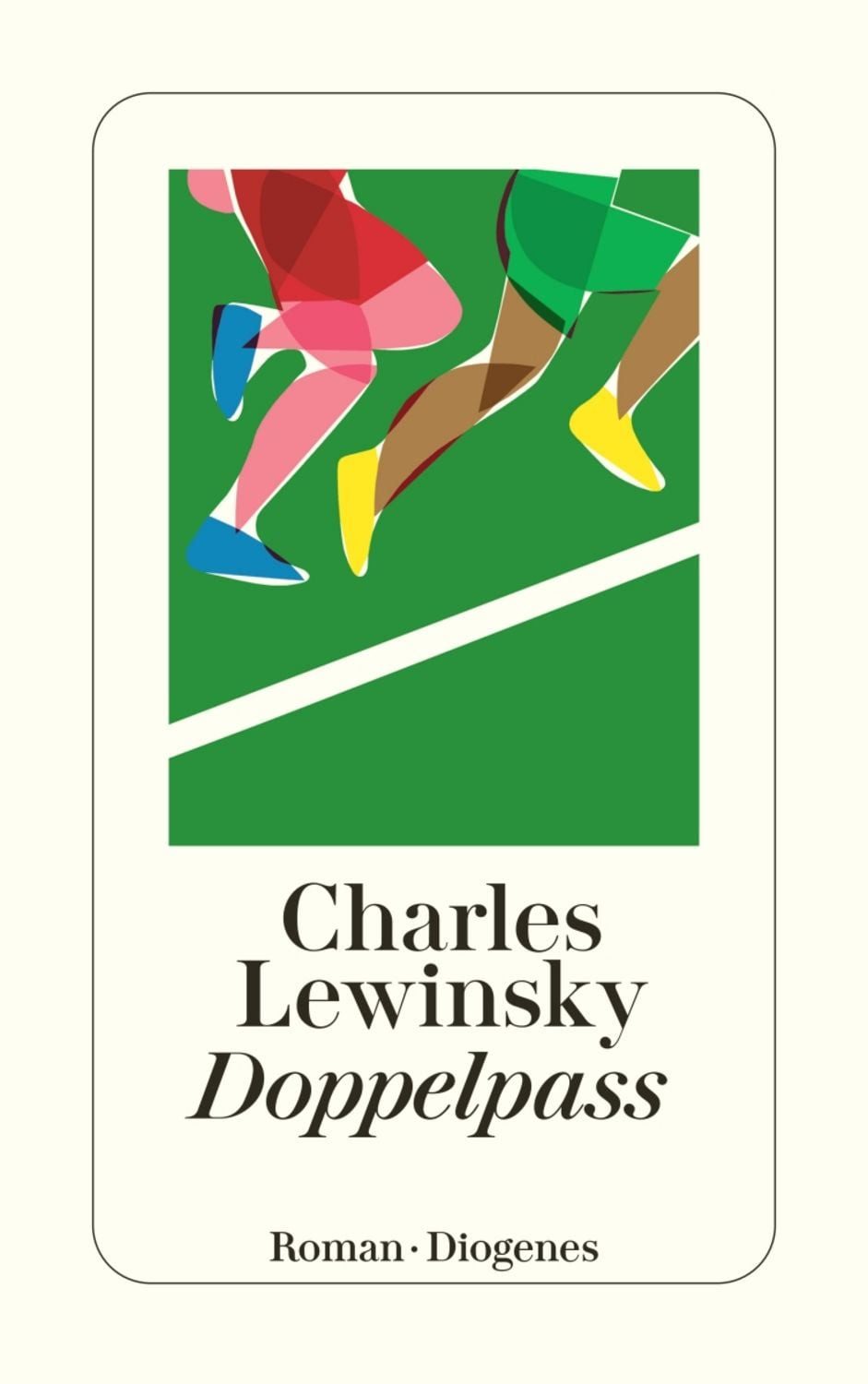 Doppelpass / Charles Lewinsky