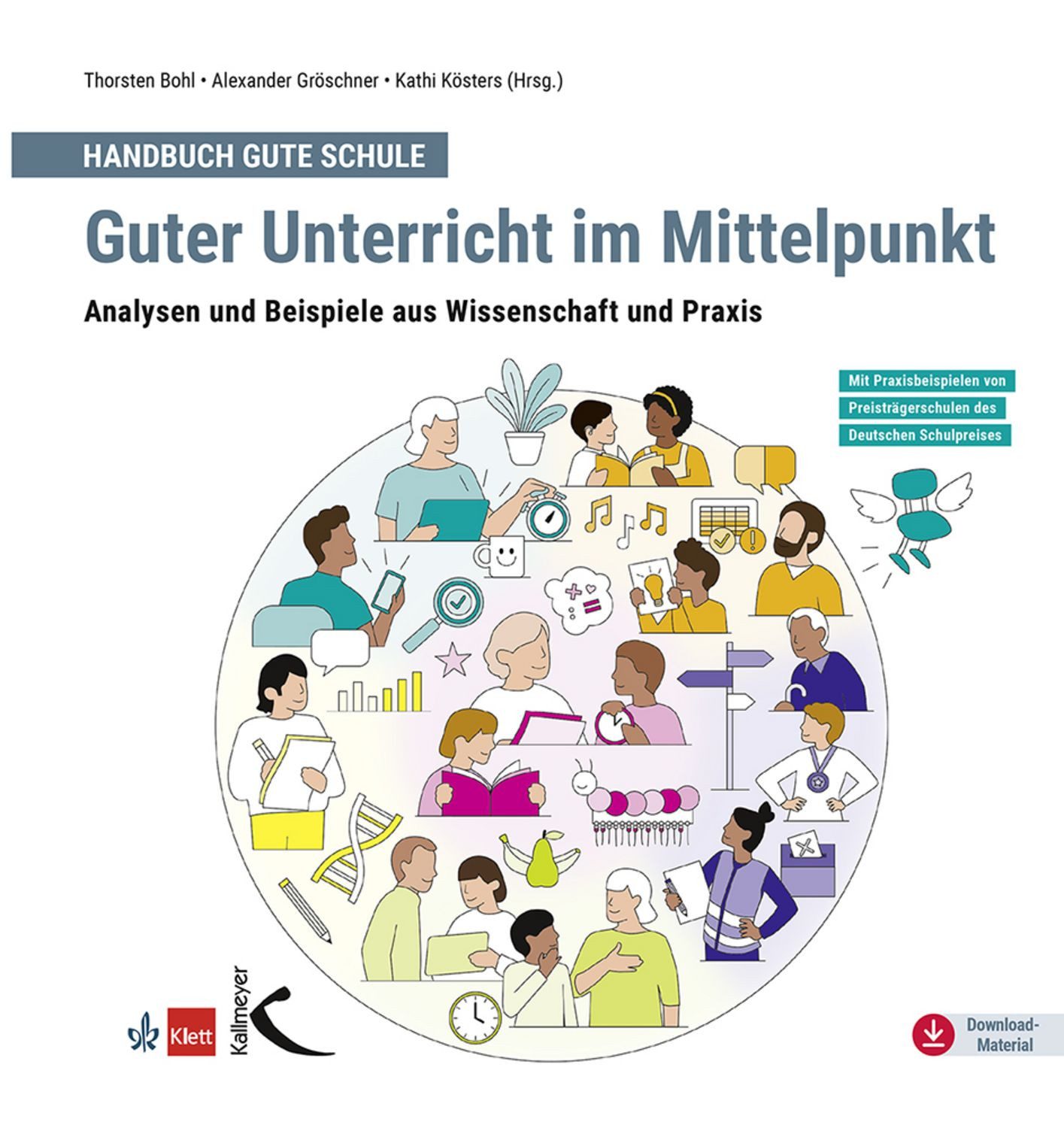 Handbuch Gute Schule: Guter Unterricht im Mittelpunkt / diverse