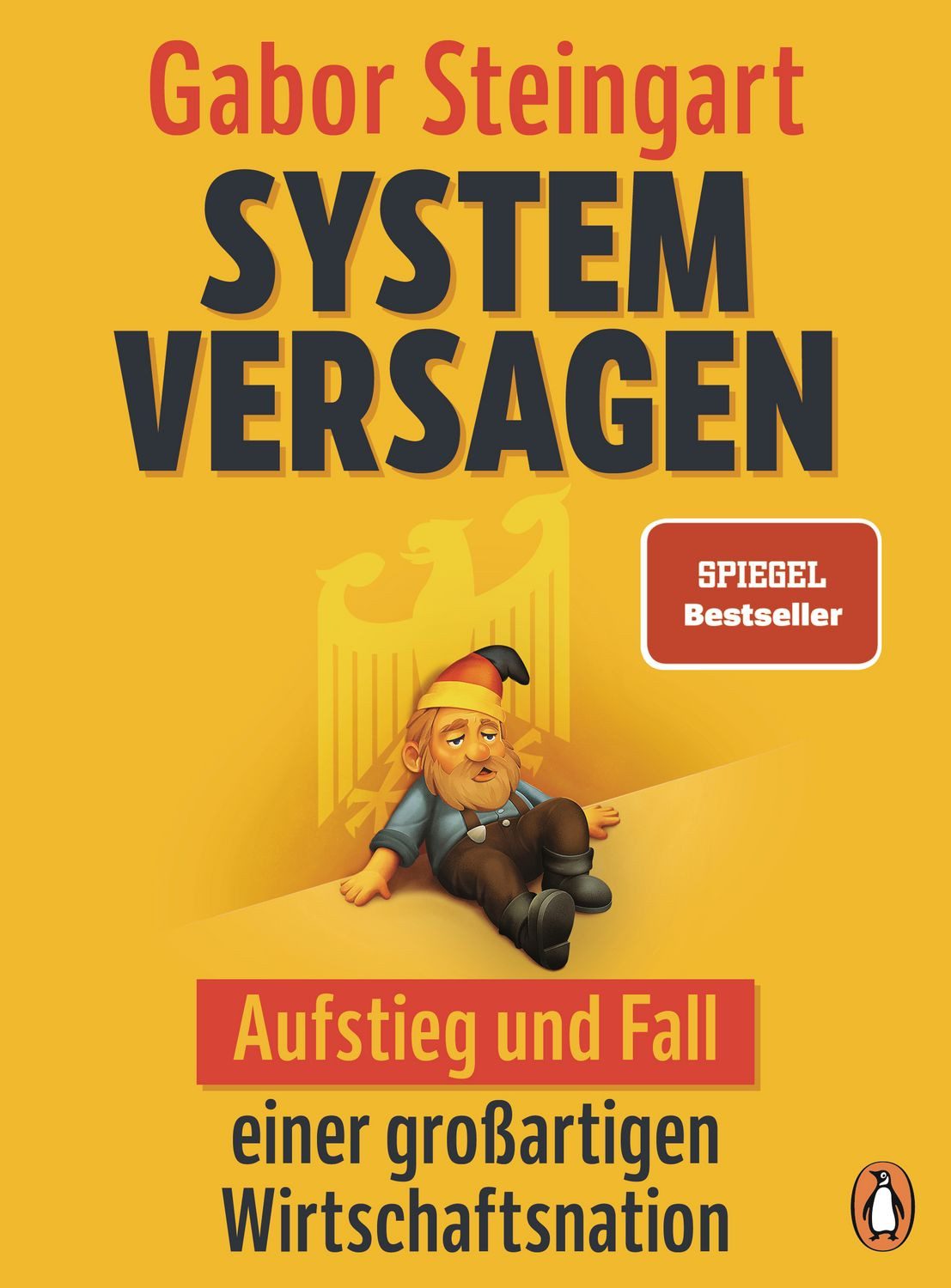 Systemversagen / Gabor Steingart, SPIEGEL-Bestseller