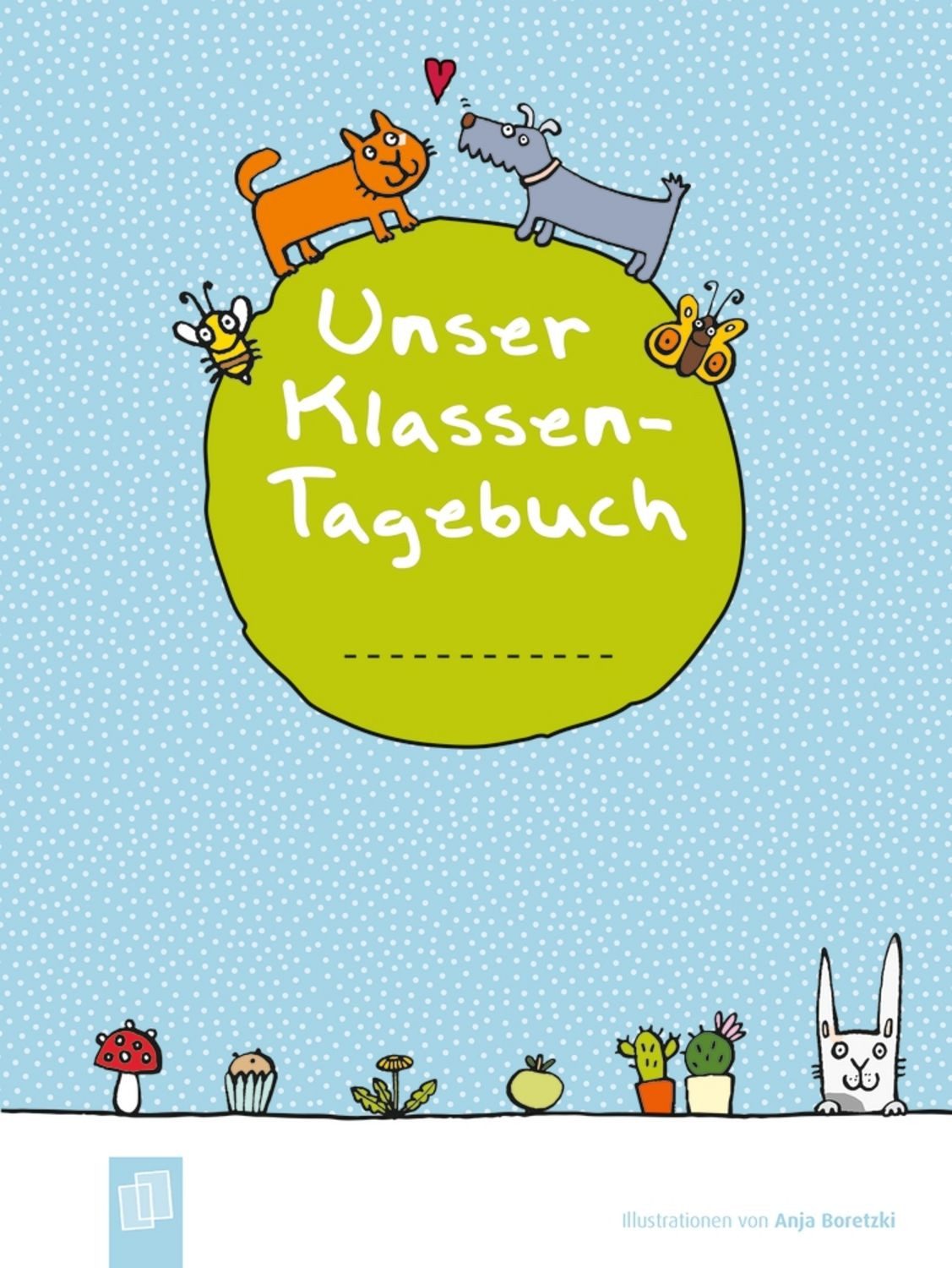 Verlag an der Ruhr Tagebuch Unser Klassen-Tagebuch A5+
