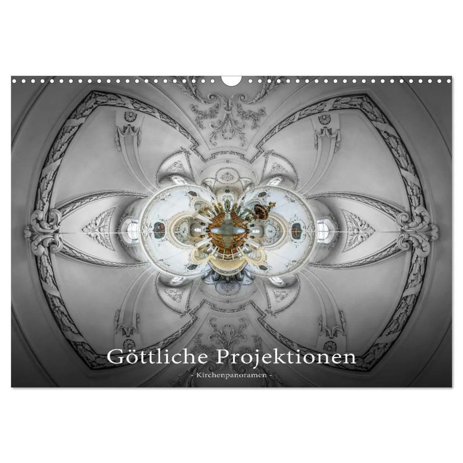 CALVENDO Wandkalender Göttliche Projektionen - Kirchenpanoramen (Wandkalender 2026 DIN A3...